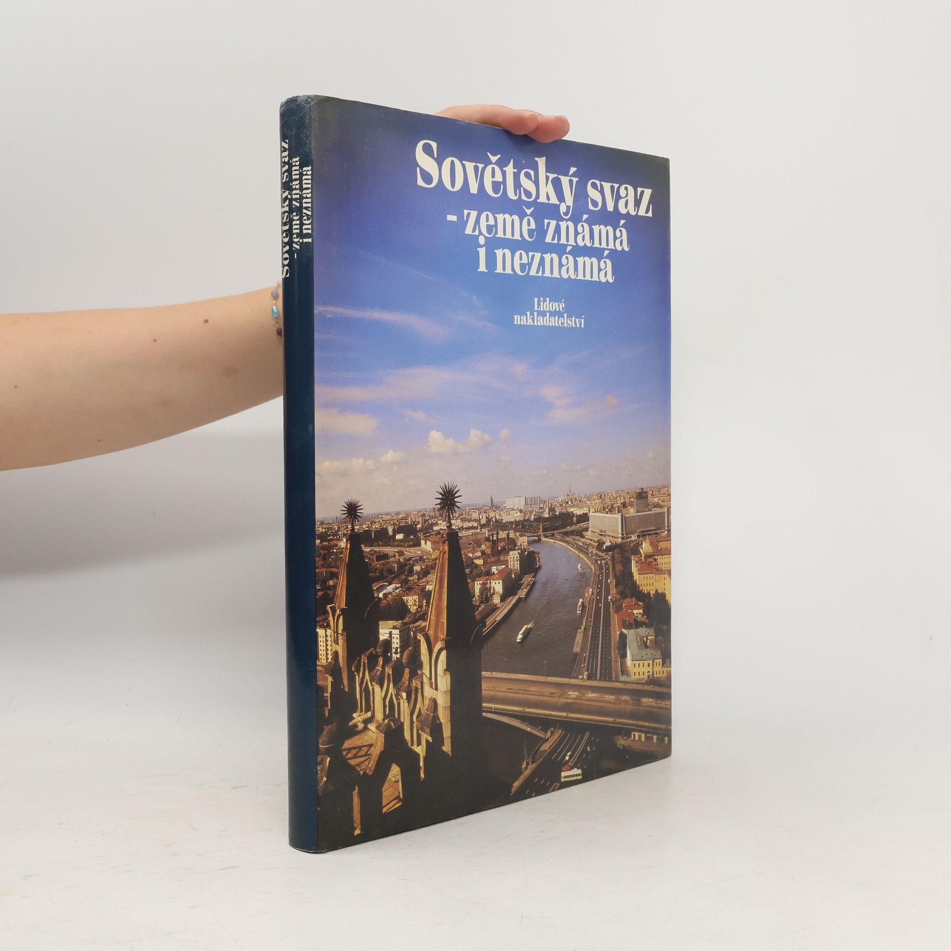 Kolektiv autorů Sovětský svaz - země známá i neznámá