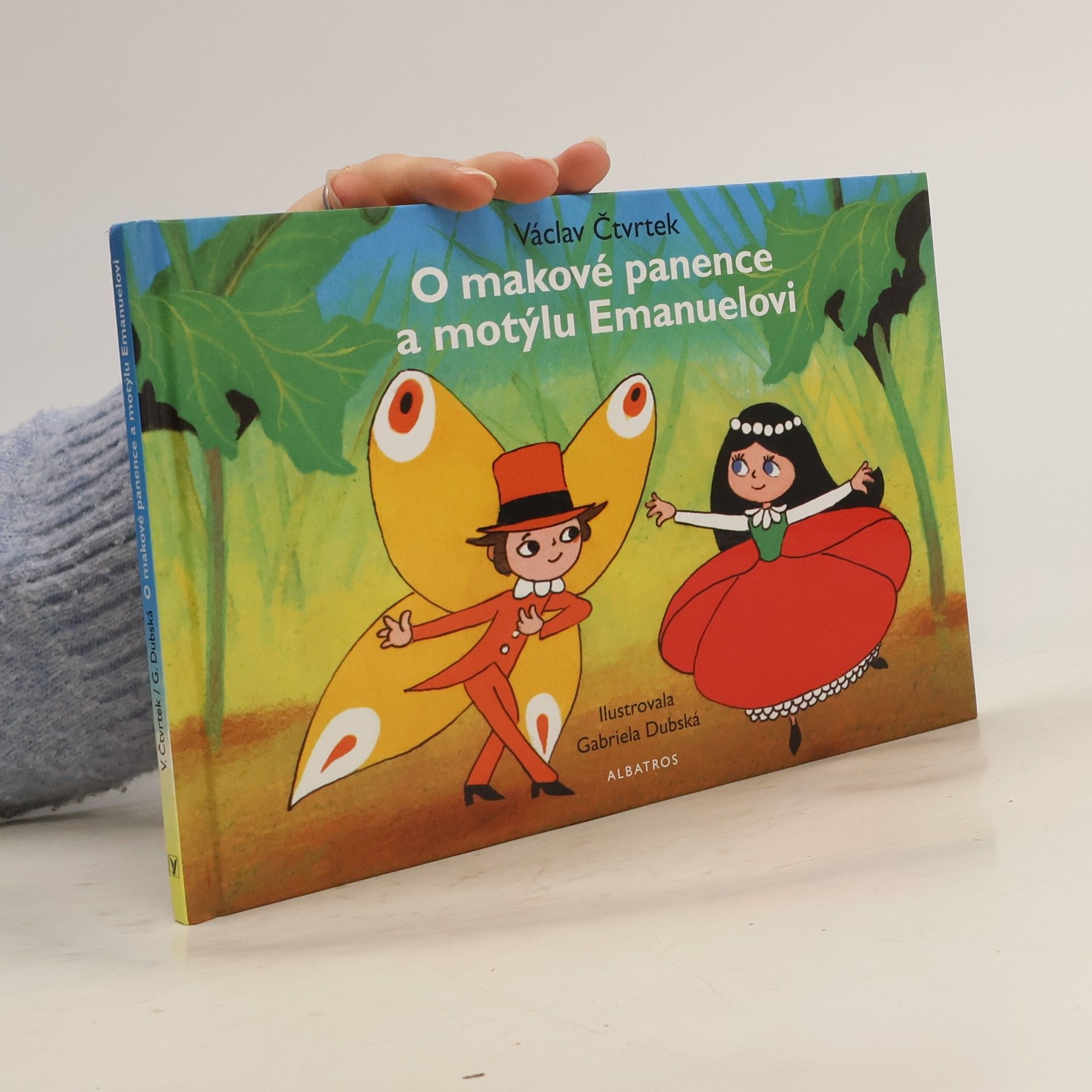 Václav Čtvrtek O makové panence a motýlu Emanuelovi