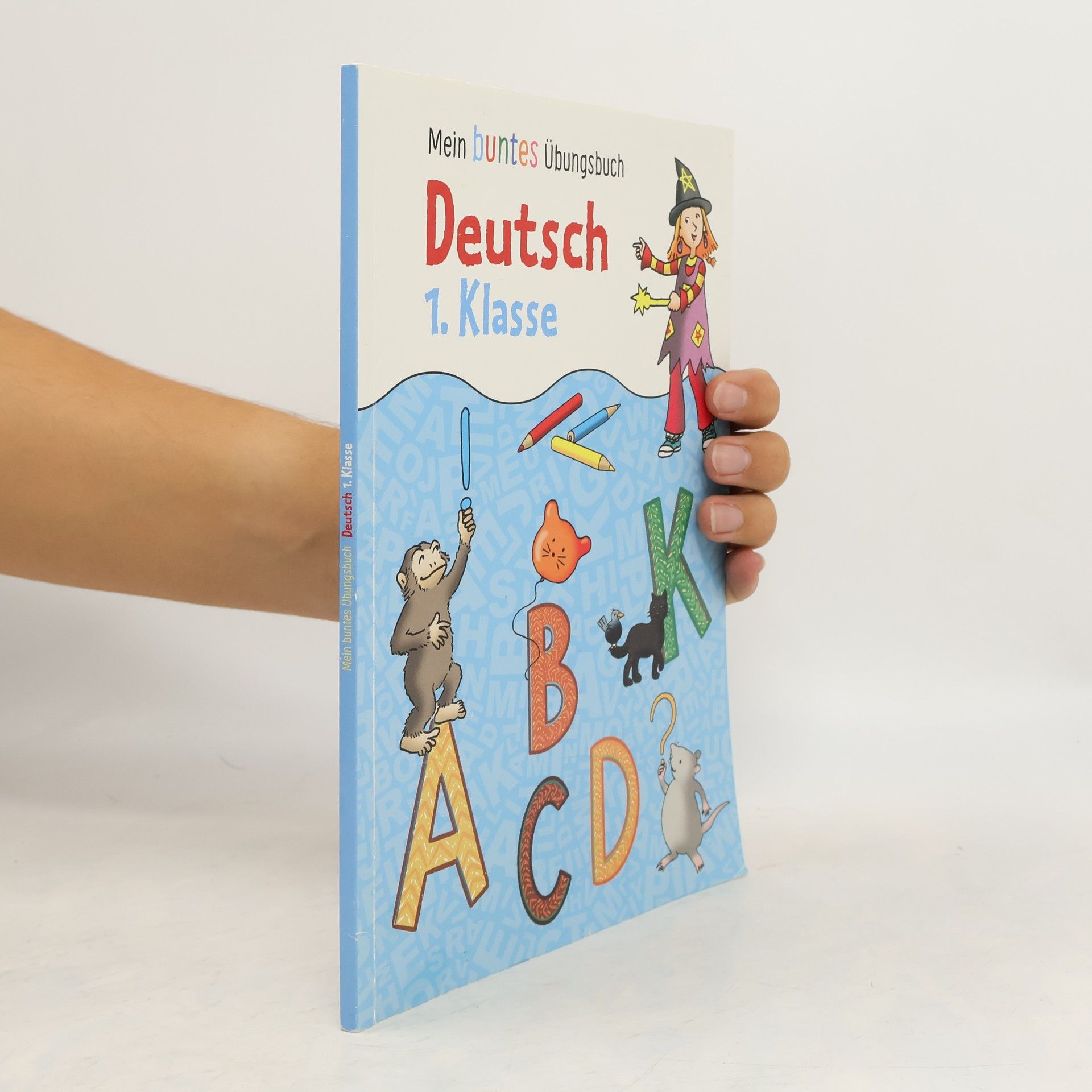 kolektiv Mein buntes Übungsbuch. Deutsch 1. Klasse