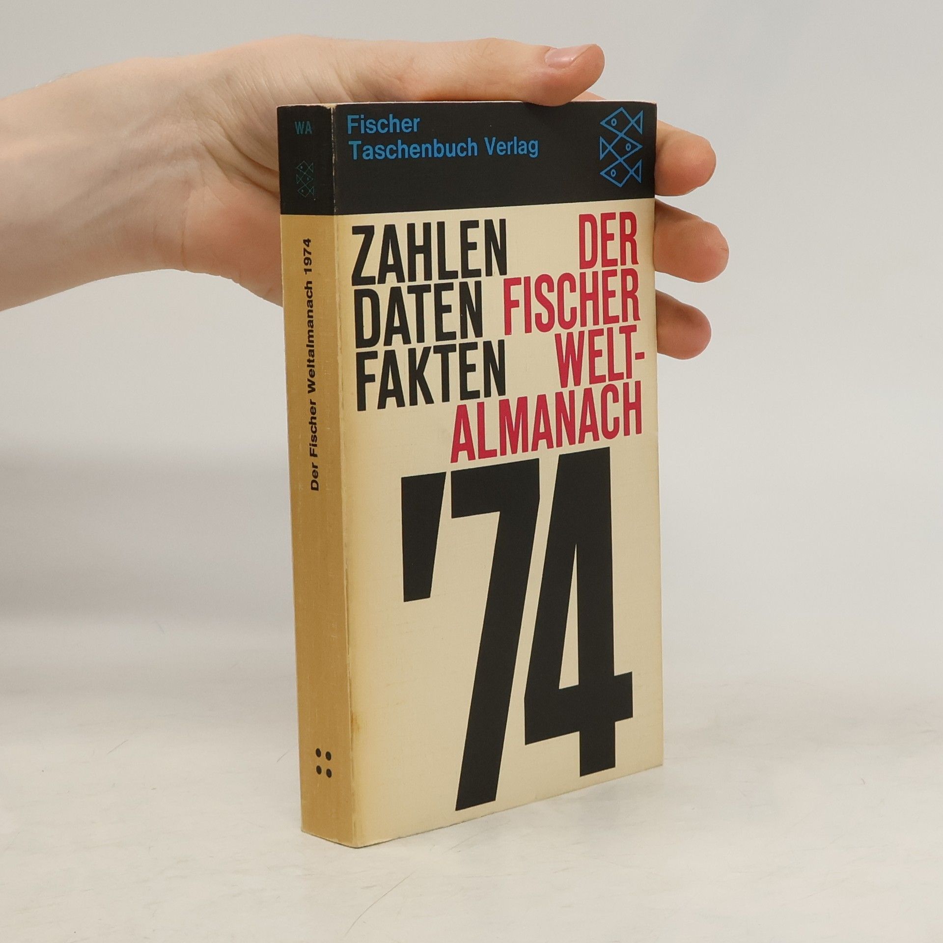 neuveden Der Fischer Weltalmanach `74. Zahlen, Daten, Fakten