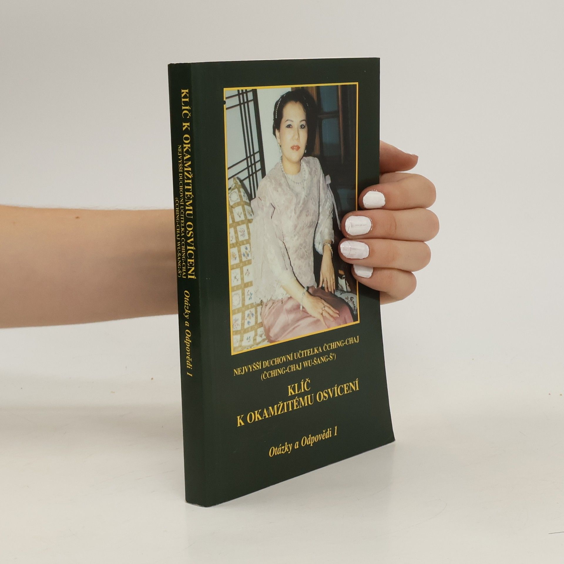 Čching Chai Klíč k okamžitému osvícení. Otázky a odpovědi 1
