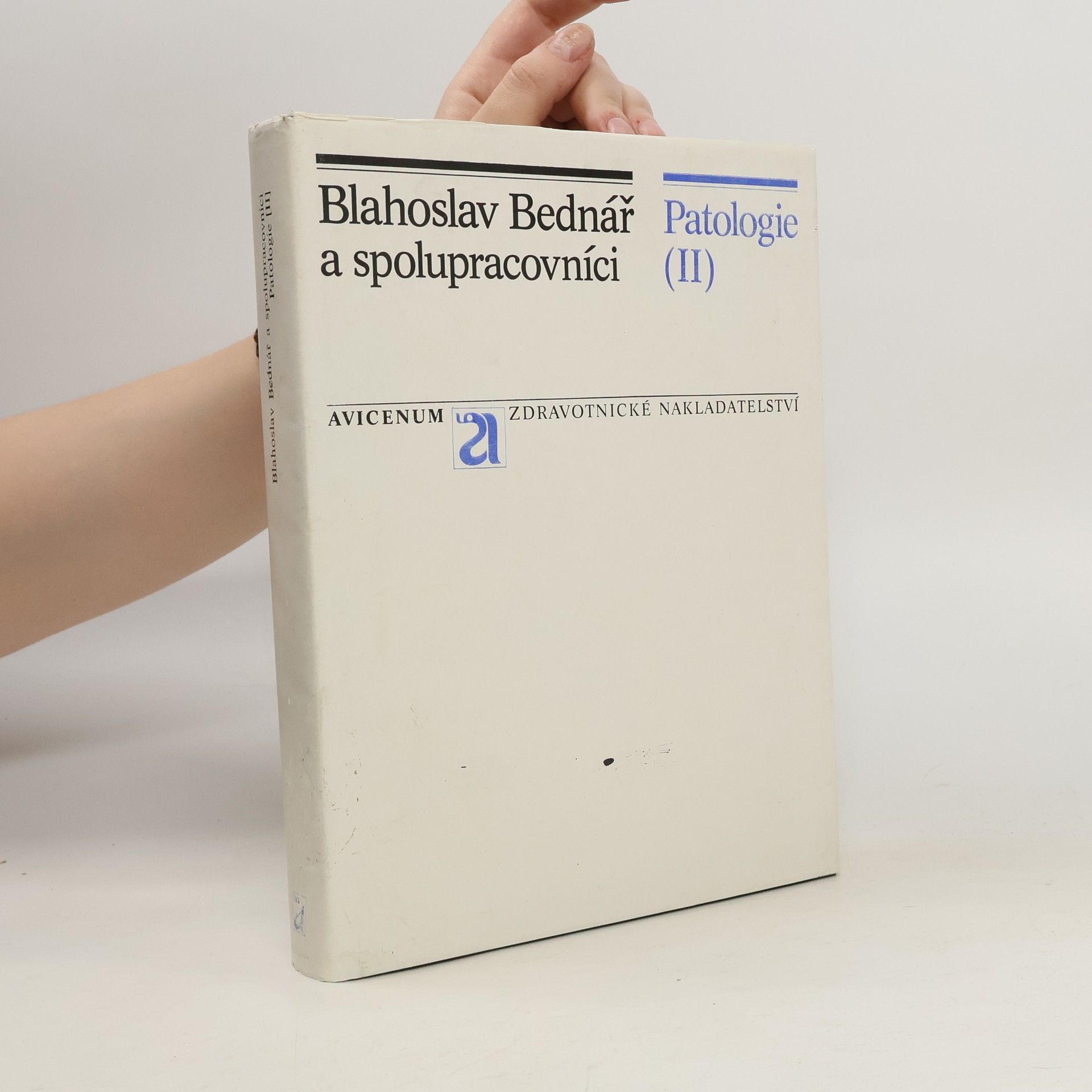Blahoslav Bednář Patologie II