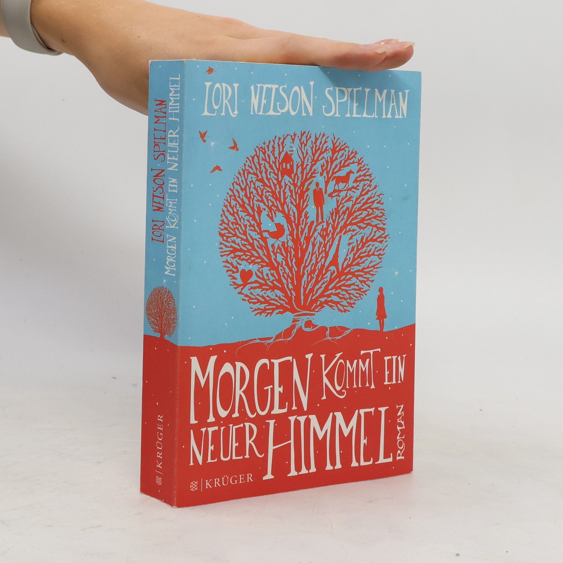 Lori Nelson Spielman Morgen kommt ein neuer Himmel