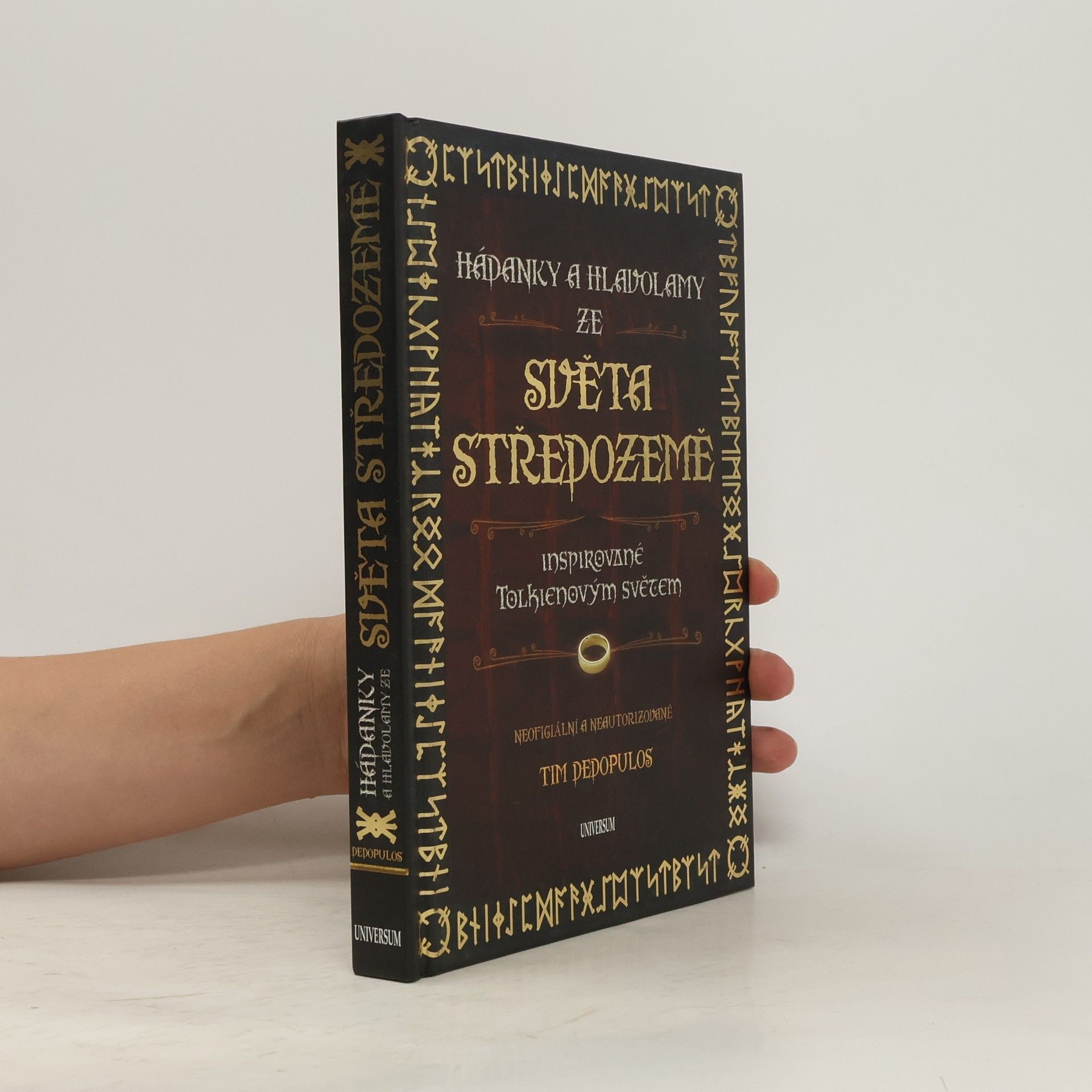 Tim Dedopulos Hádanky a hlavolamy ze světa Středozemě. Inspirované Tolkienovým světem