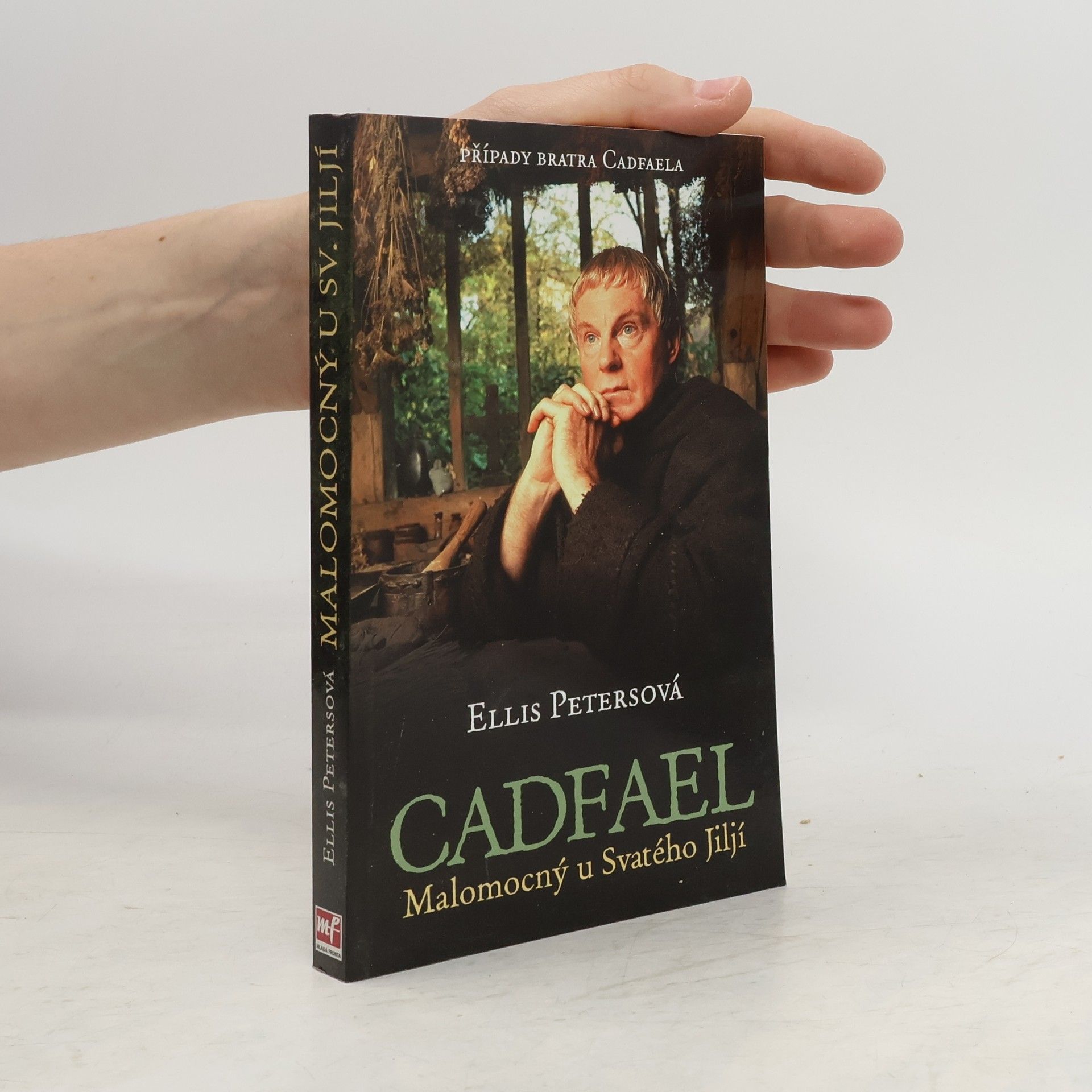 Ellis Peters Cadfael. Malomocný u Svatého Jiljí
