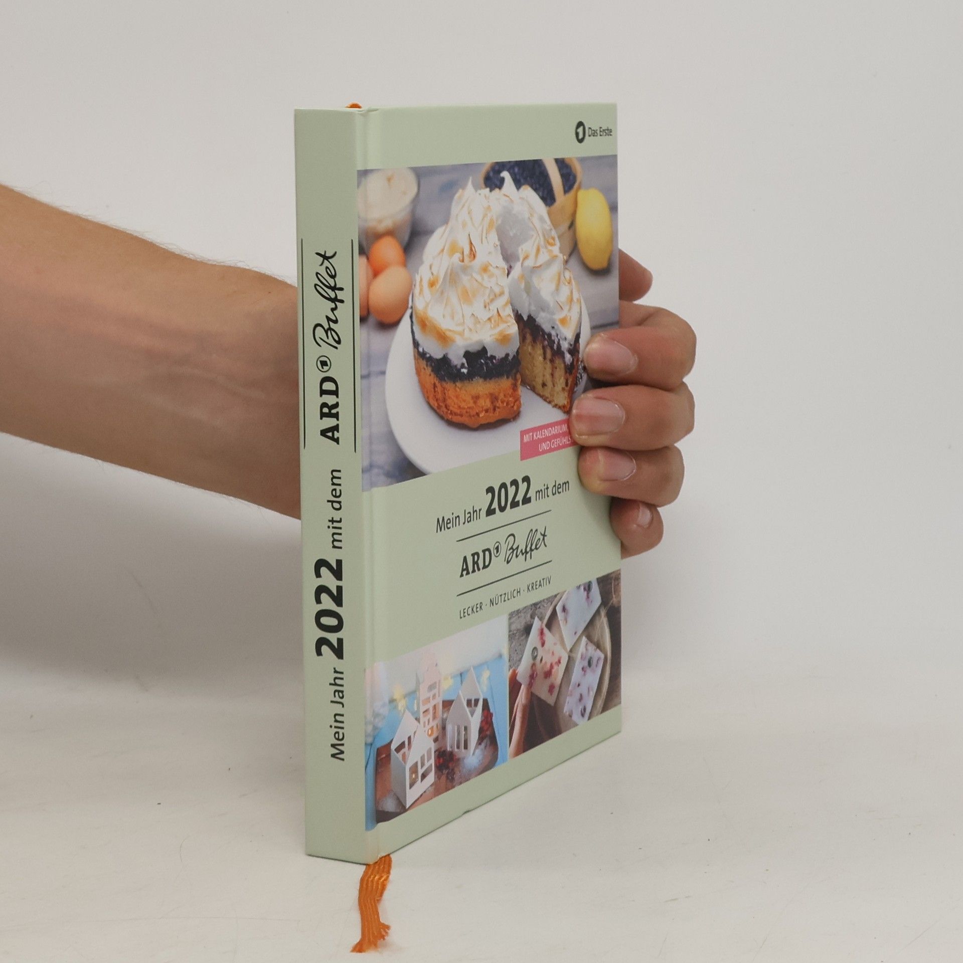 Auteurscollectief Mein Jahr 2022 mit dem ARD Buffet. Lecker - nützlich - kreativ