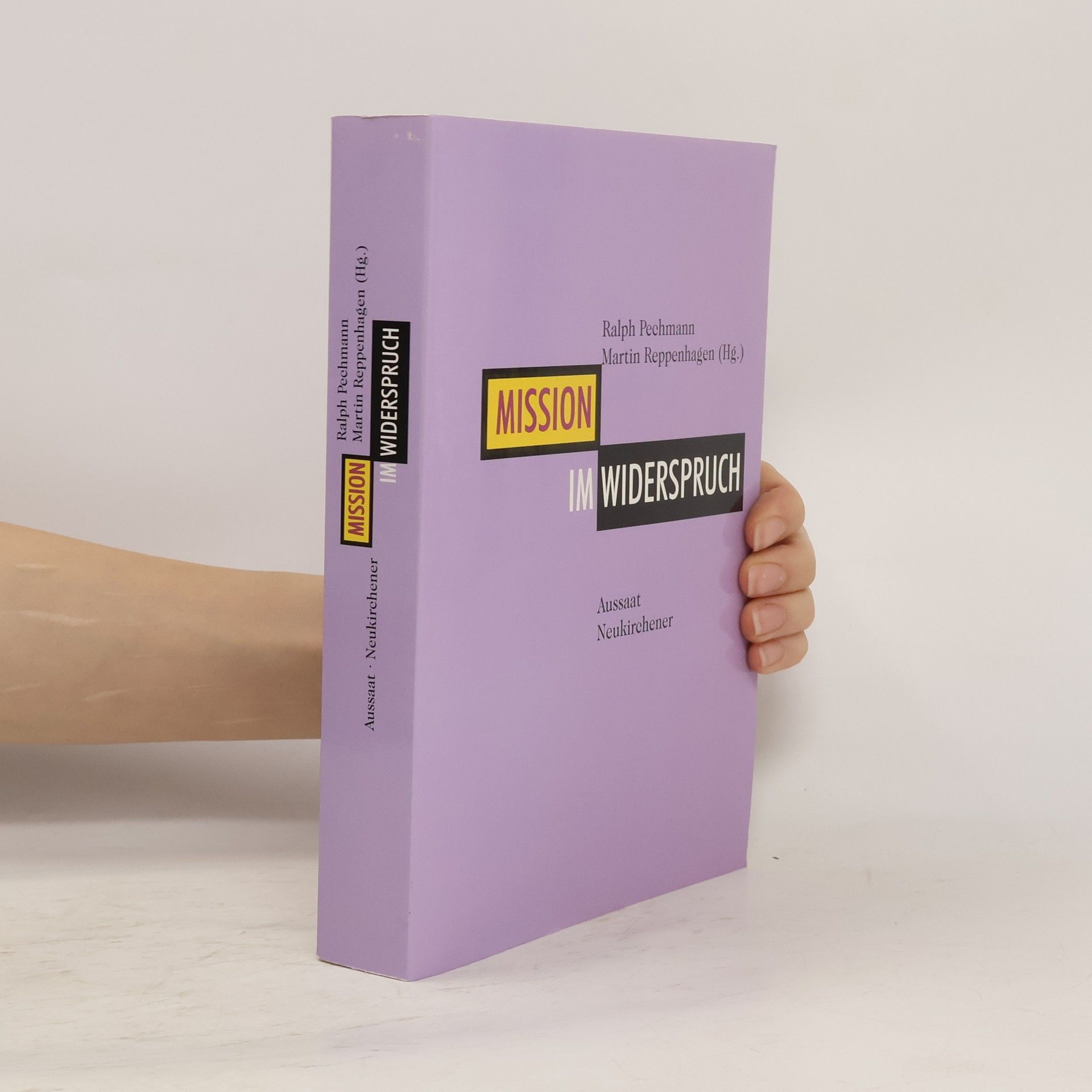 Mission im Widerspruch