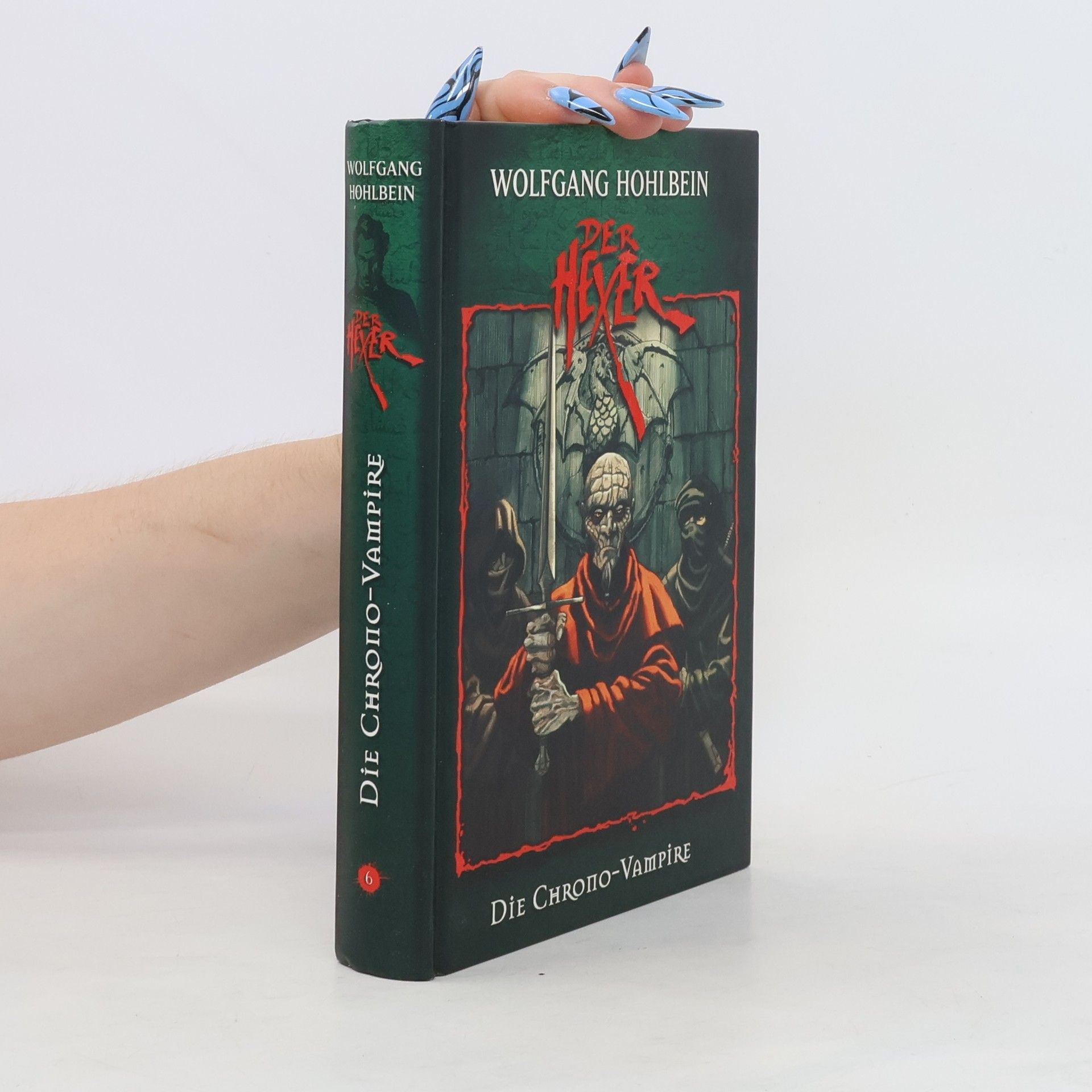 Wolfgang Hohlbein Der Hexer 6. Die Chrono-Vampire
