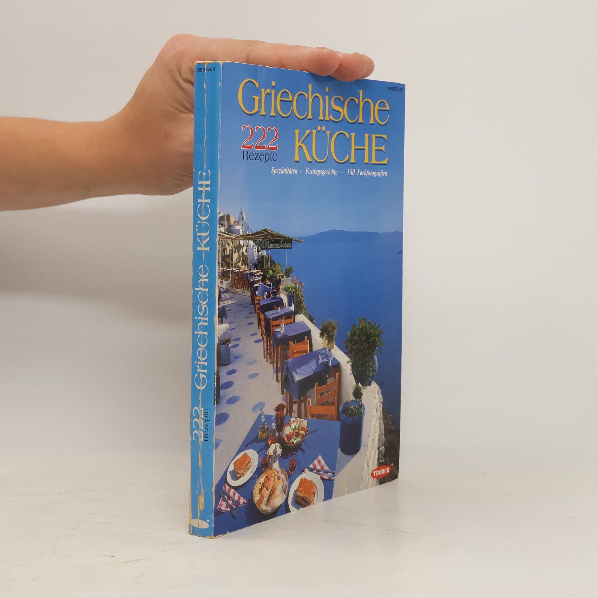 Autorenkollektiv Griechische Küche. 222 Rezepte