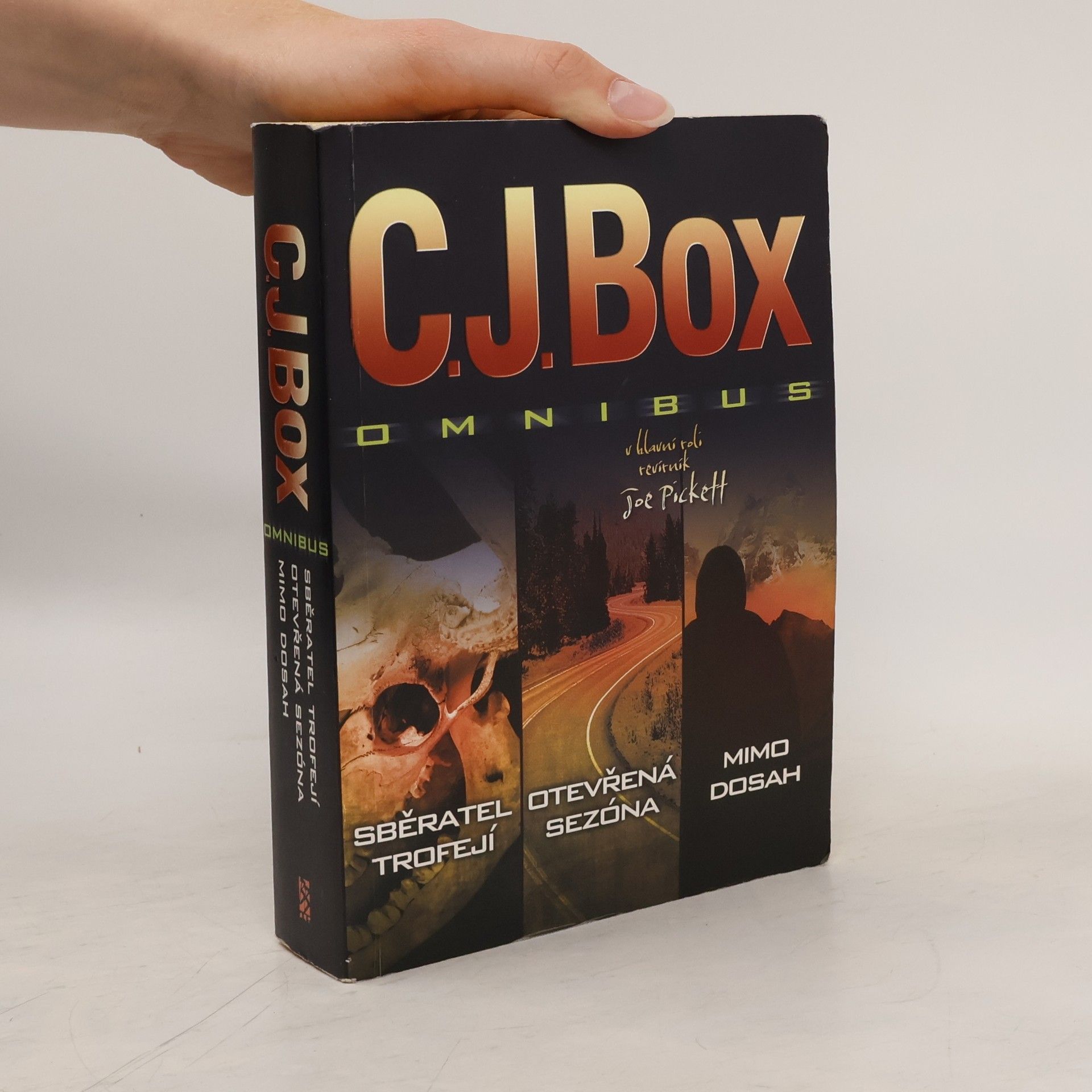 C. J. Box Omnibus: Sběratel trofejí. Otevřená sezóna. Mimo dosah