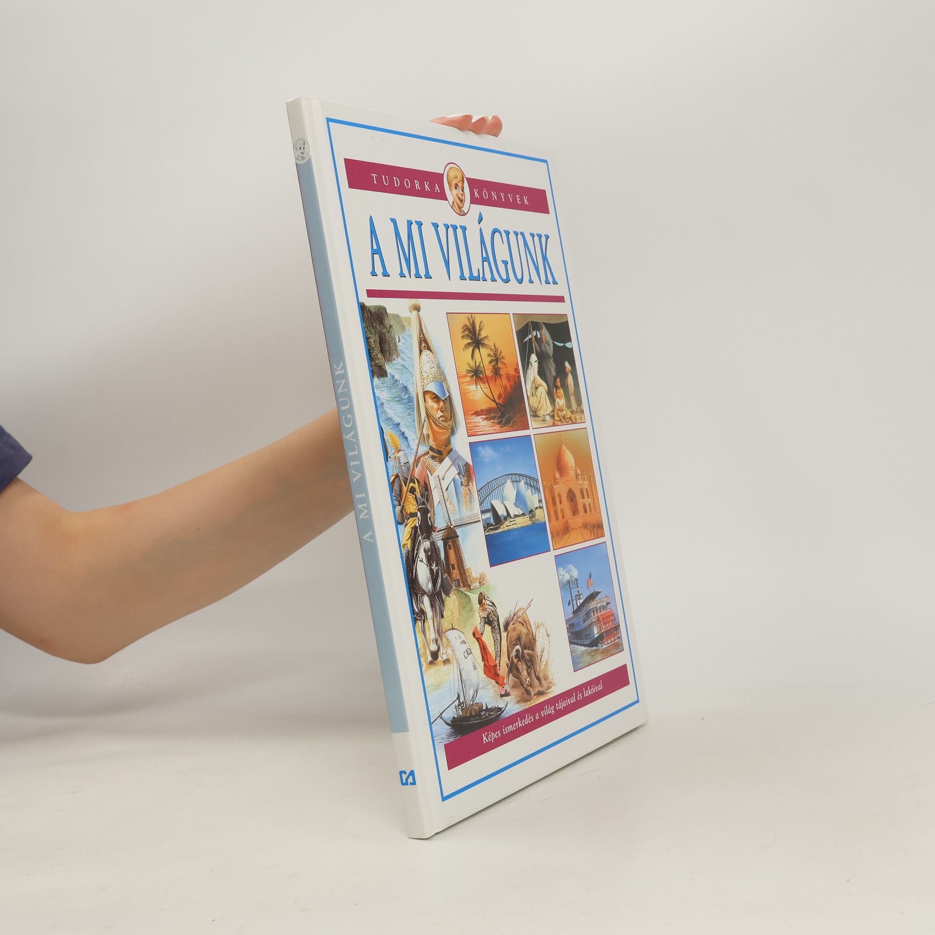 Kolektiv autorů A mi világunk