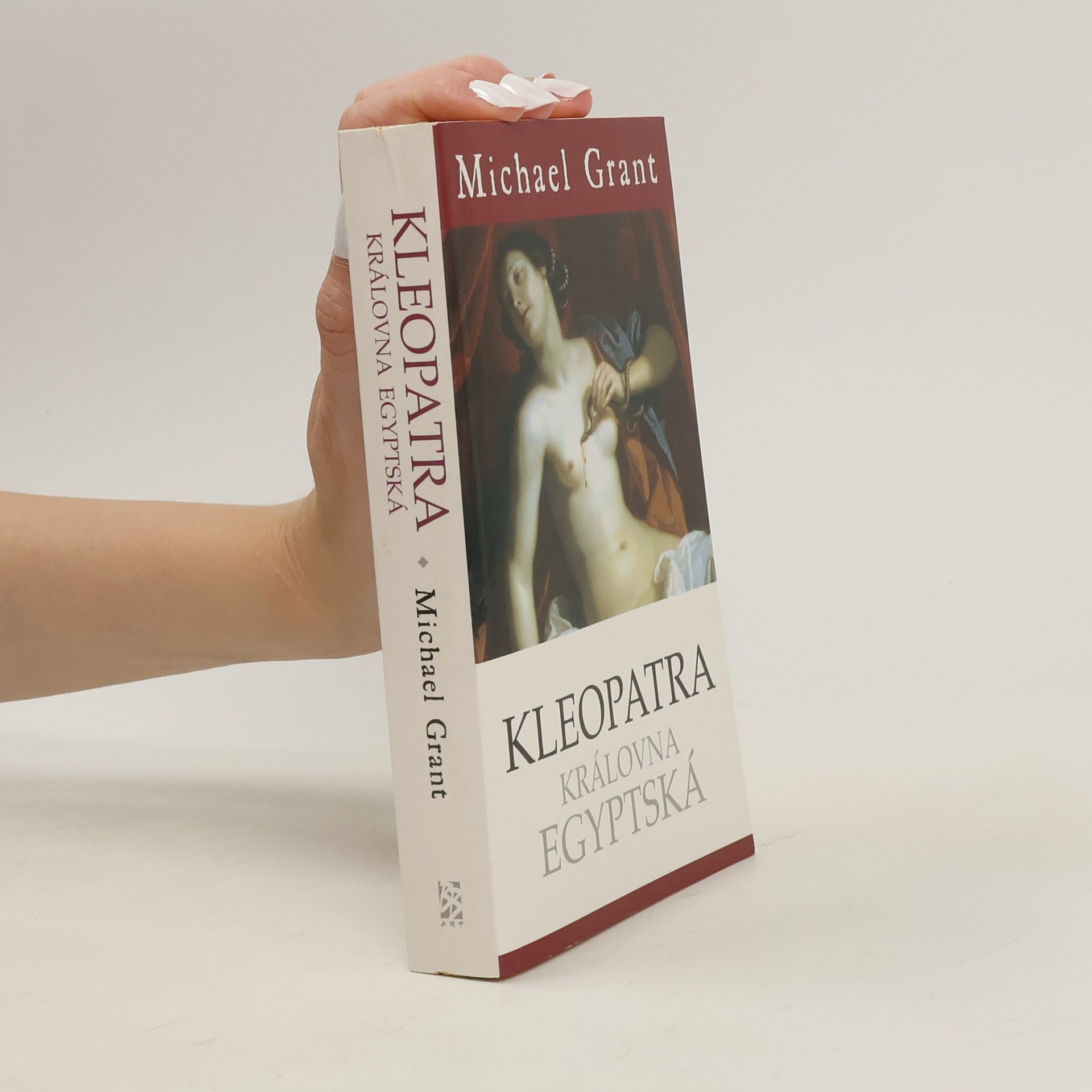 Michael Grant Kleopatra: královna egyptská
