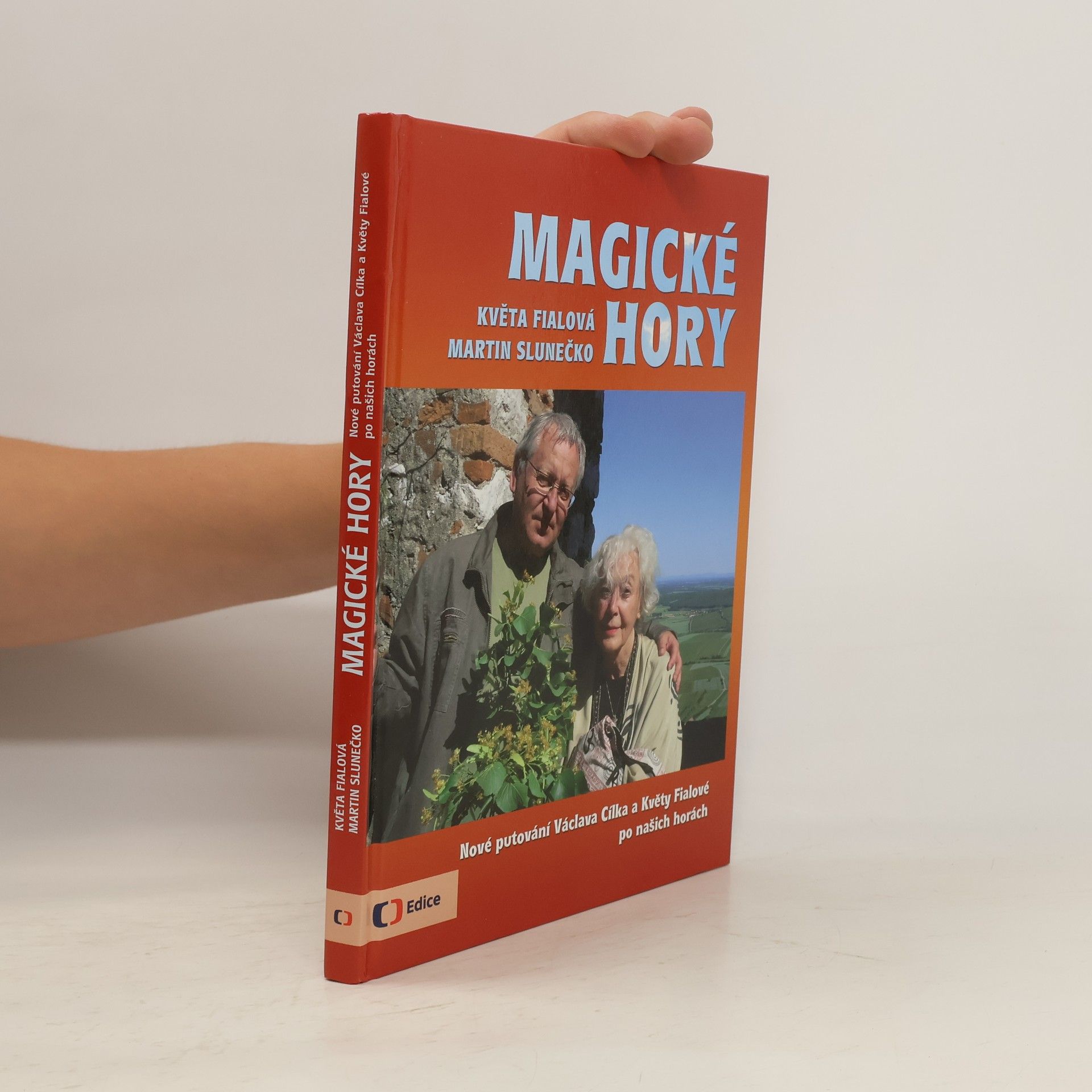 Magické hory: Nové putování Václava Cílka a Květy Fialové po našich horách