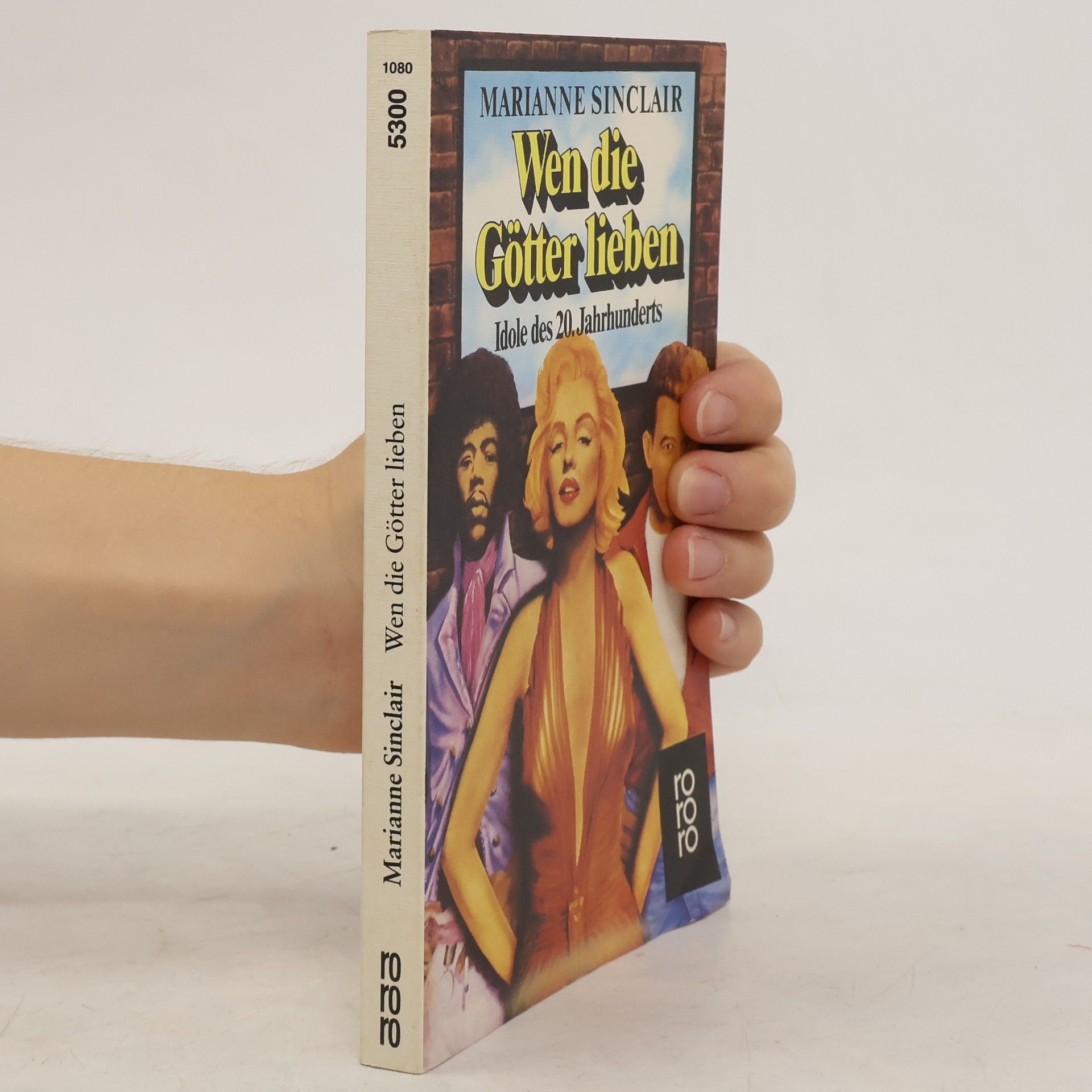 Marianne Sinclair Wen die Götter lieben ... den rufen sie früh zu sich