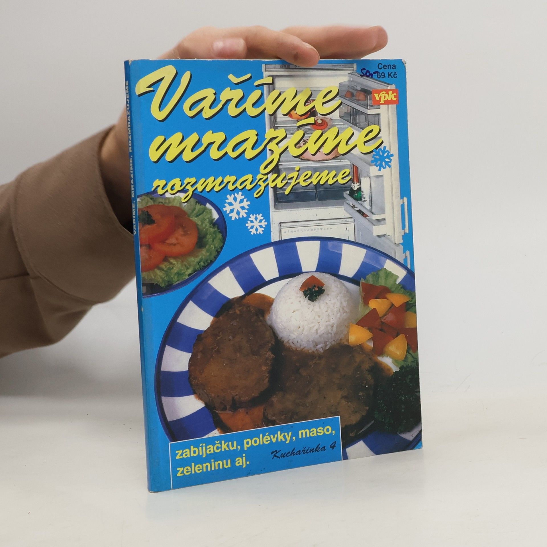 Bohumíra Jeremičová Vaříme, mrazíme, rozmrazujeme