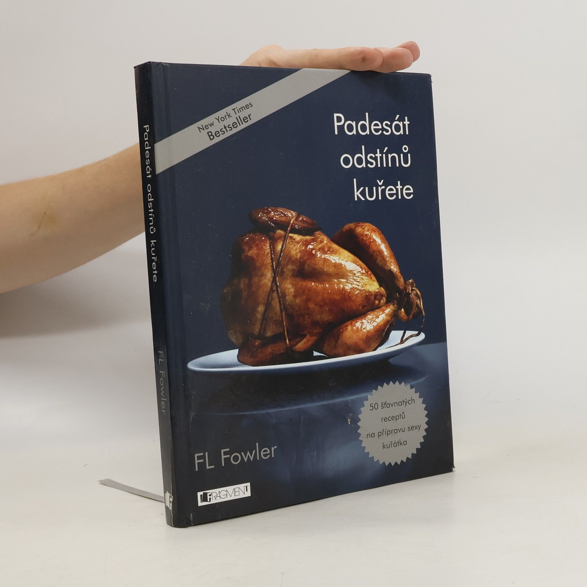 Padesát odstínů kuřete