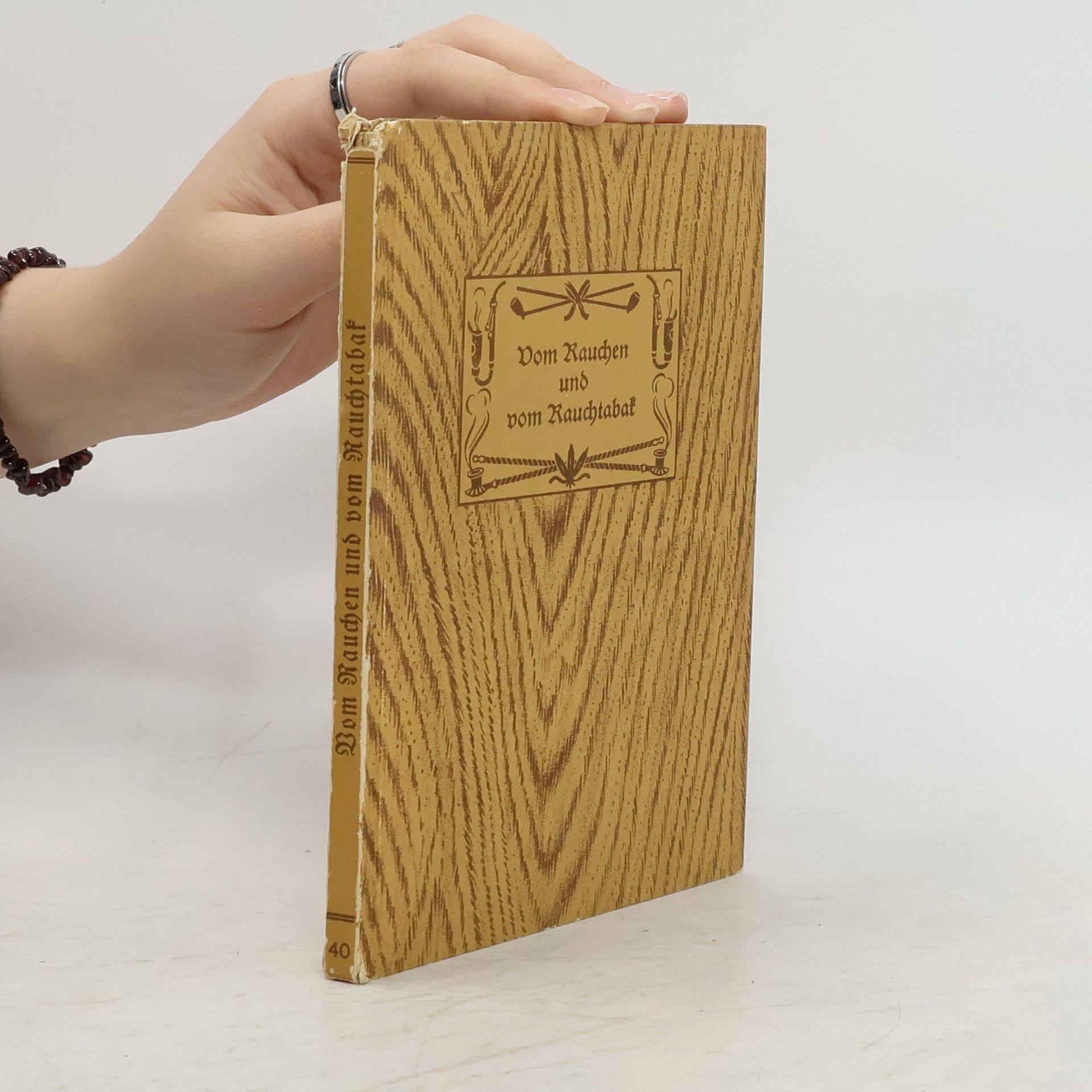 Georg Böse Vom Rauchen und vom Rauchtabak