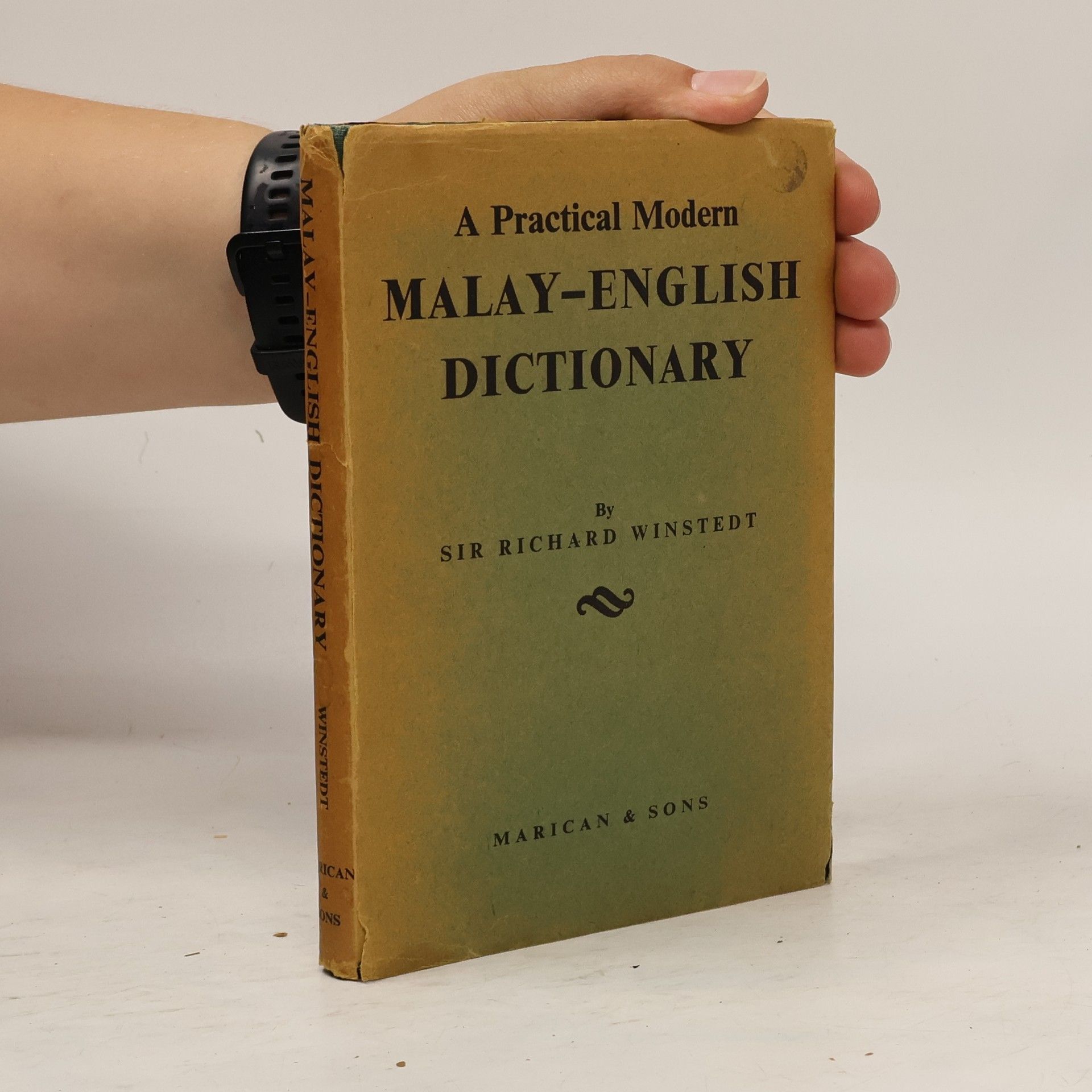 Richard Winstedt A practical modern Malay-English dictionary
