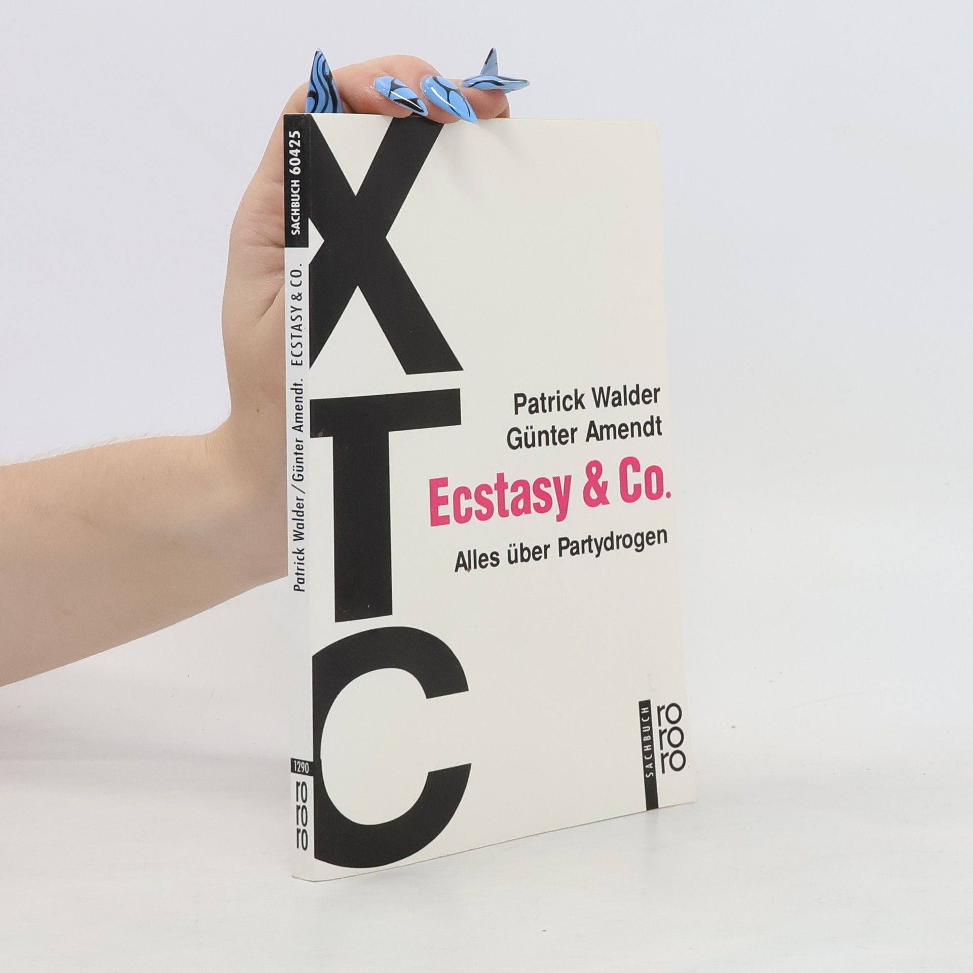 Patrick Walder XTC, Ecstasy & Co.
