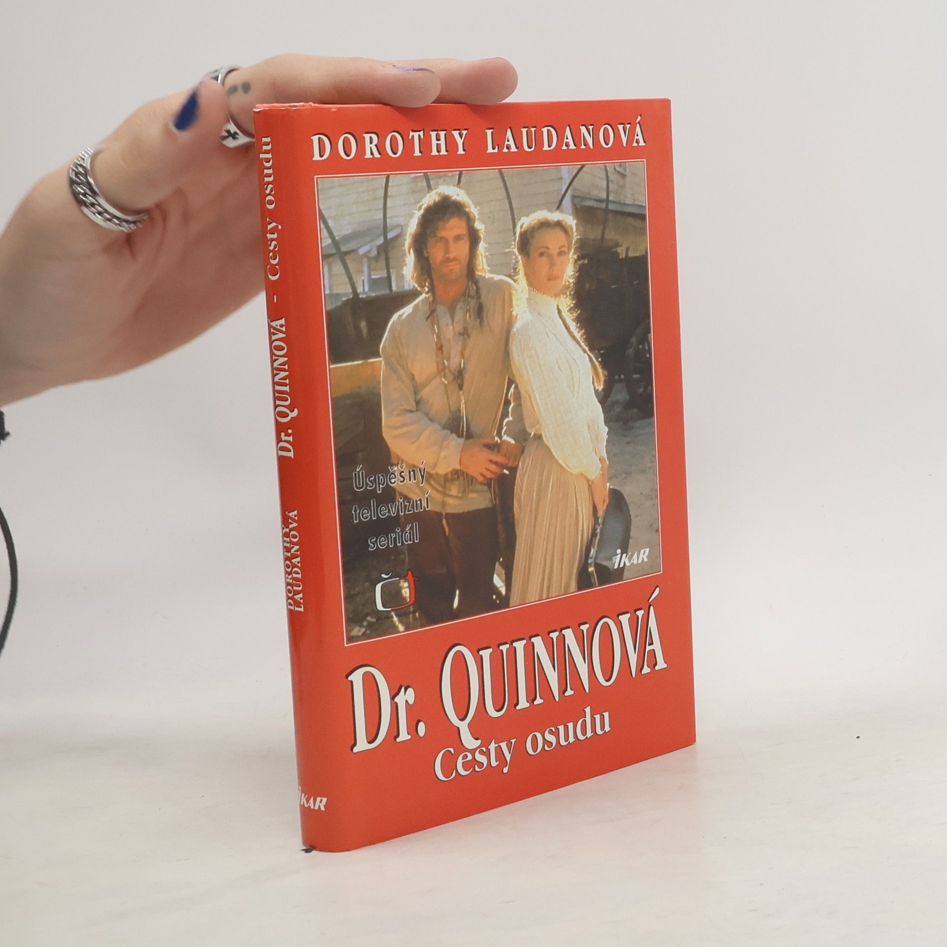 Dorothy Laudan Dr. Quinnová. Cesty osudu