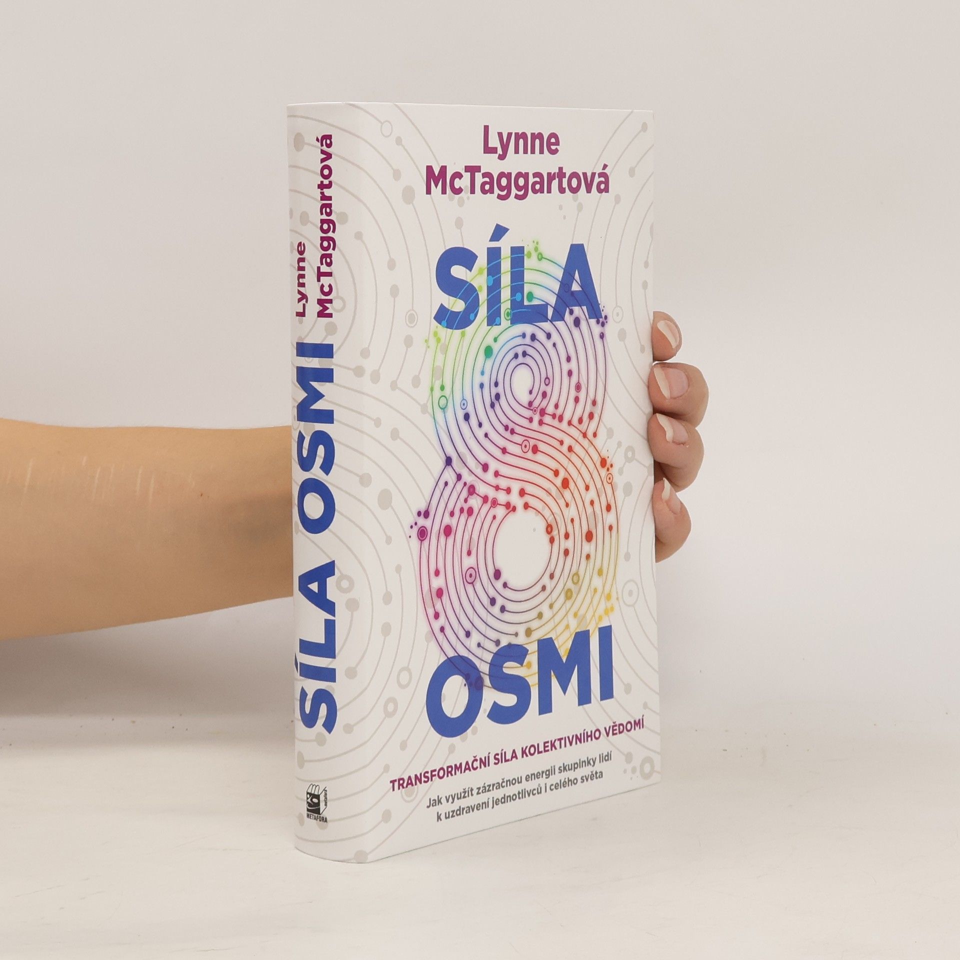 Lynne McTaggart Síla osmi