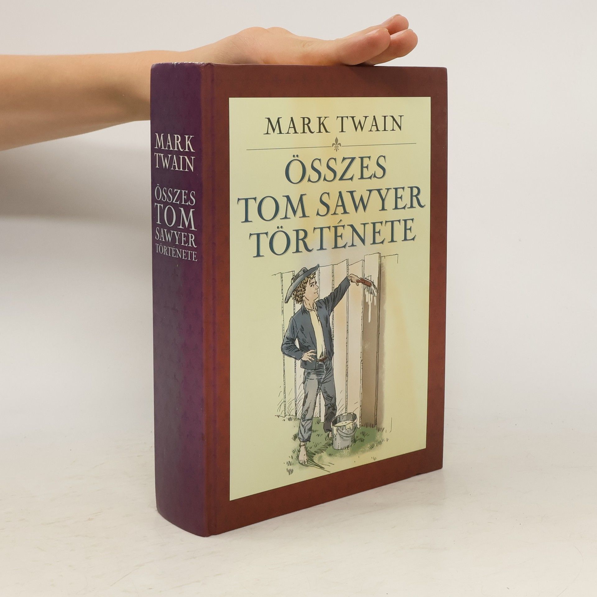 Mark Twain Mark Twain összes Tom Sawyer története
