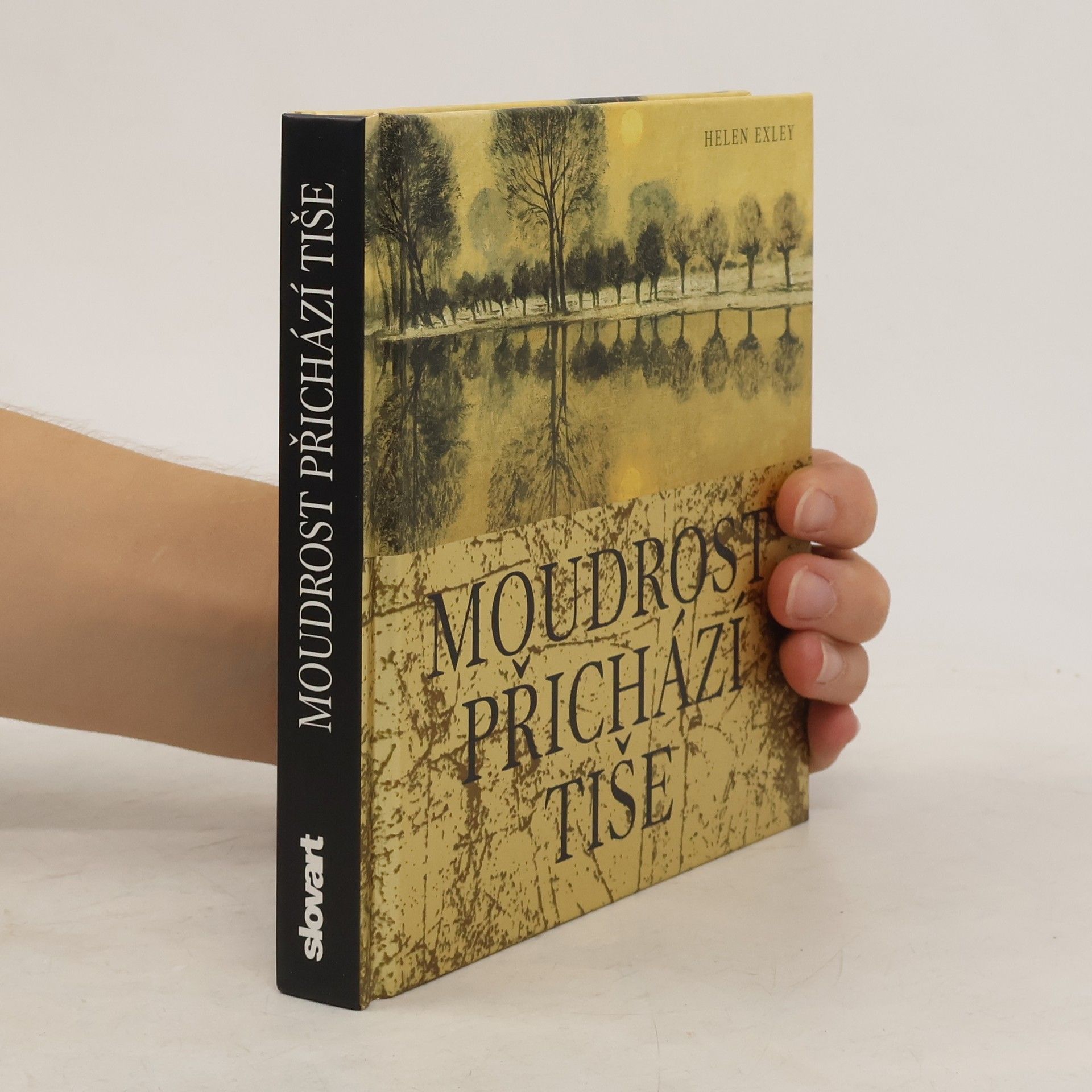Helen Exley Moudrost přichází tiše