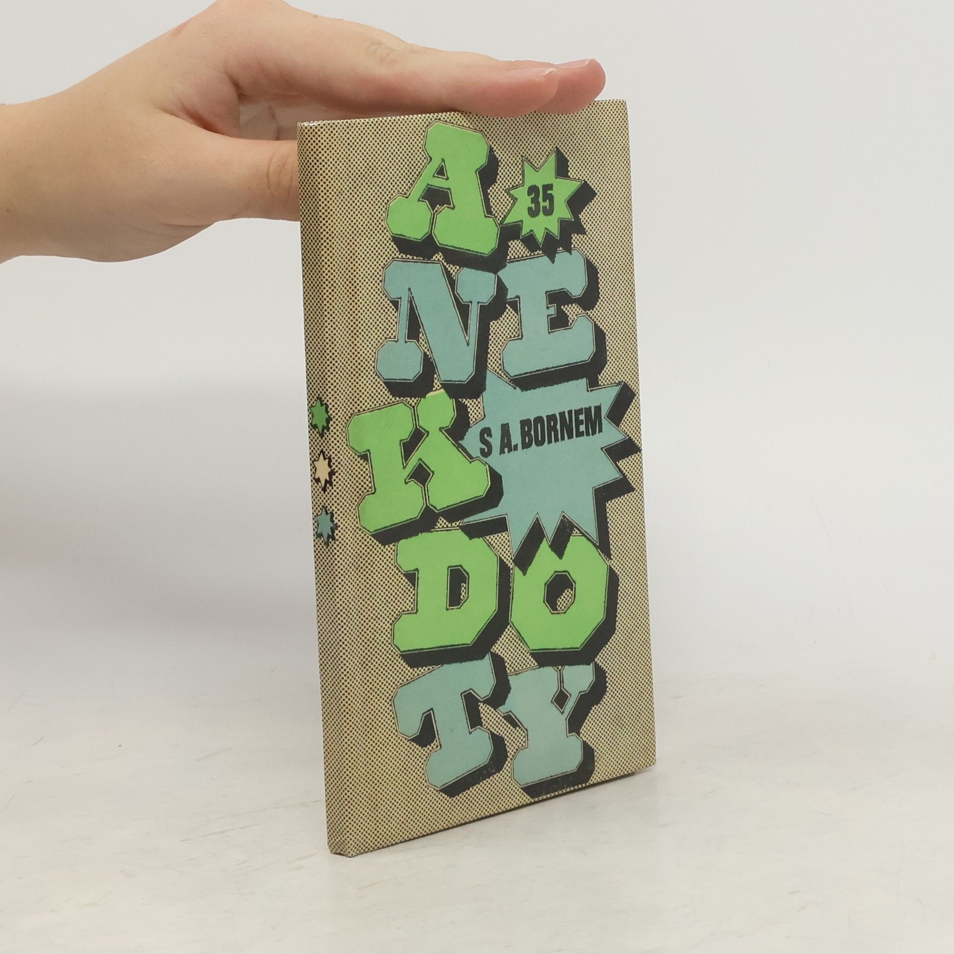 Kolektiv autorů Anekdoty 35. S Adolfem Bornem