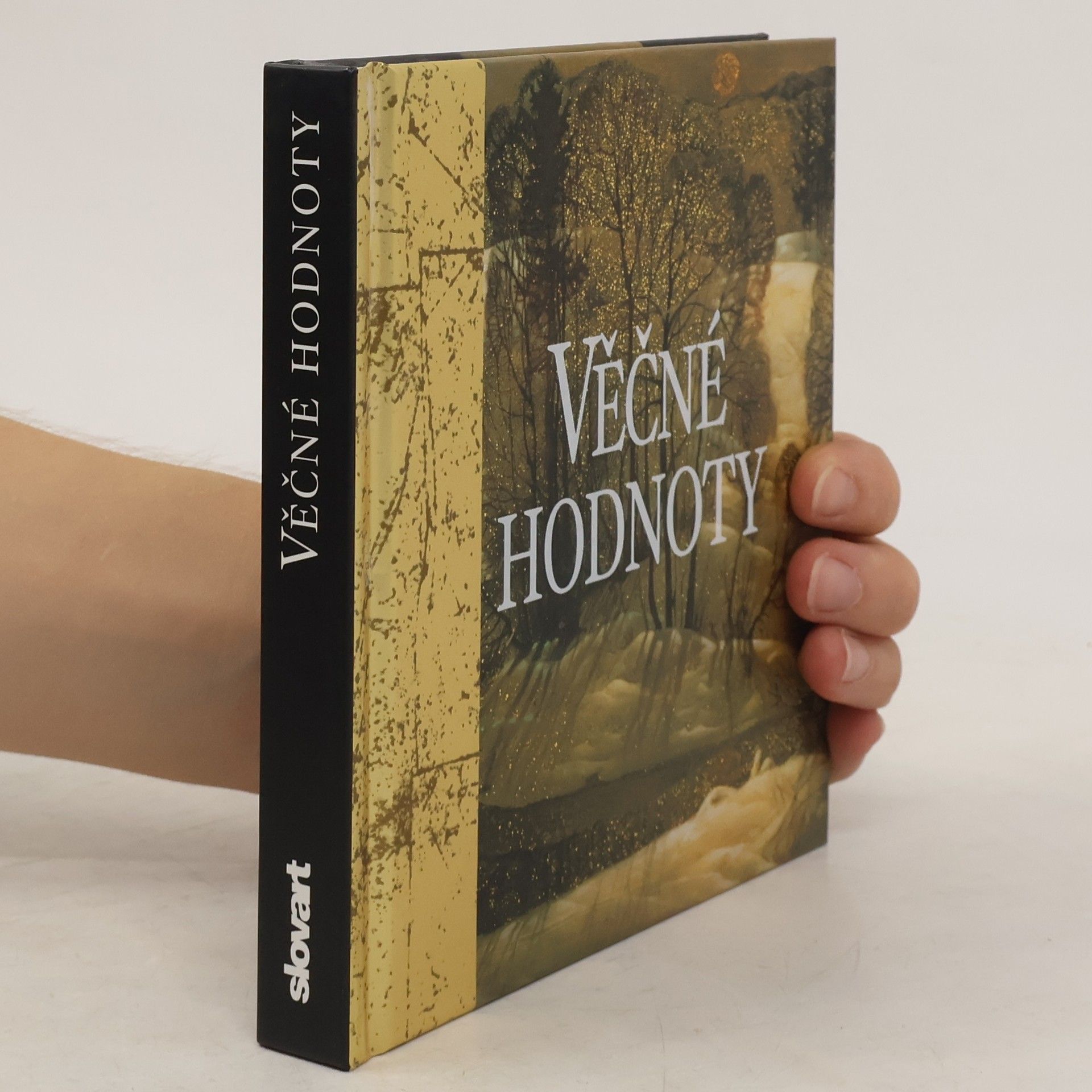 Kolektiv autorů Věčné hodnoty