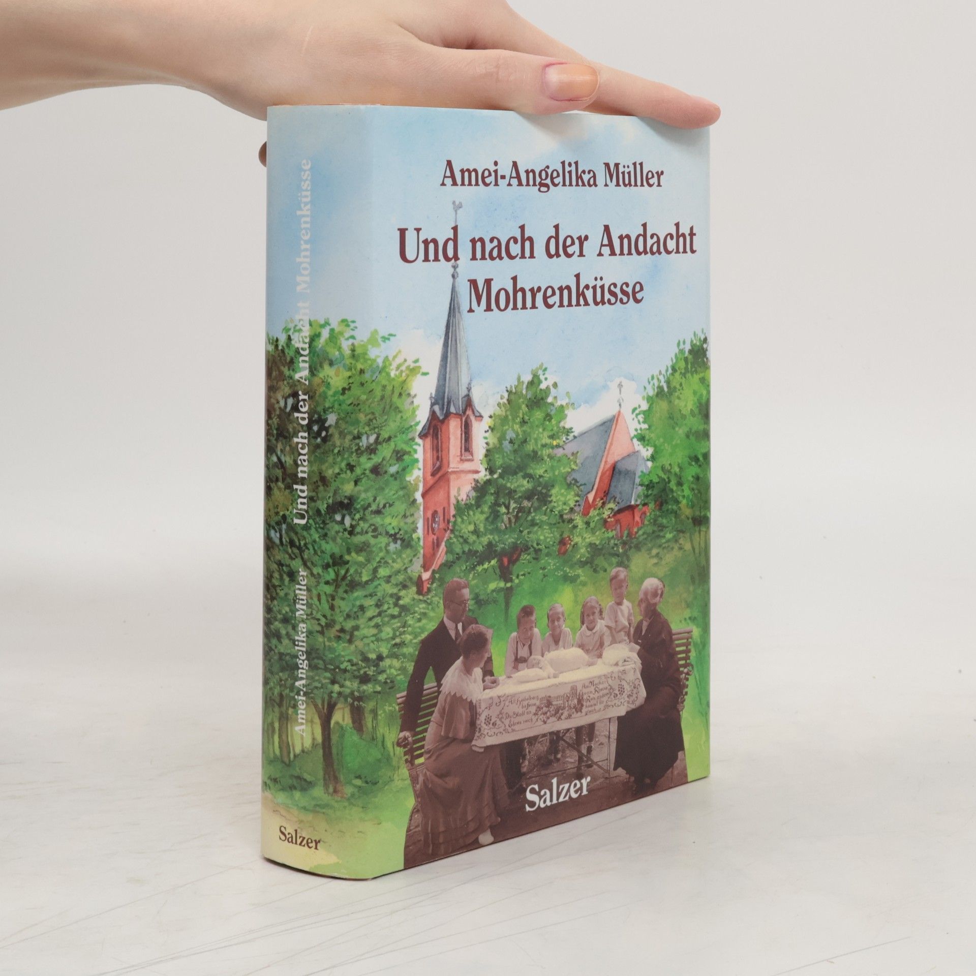 Amei-Angelika Müller Und nach der Andacht Mohrenküsse