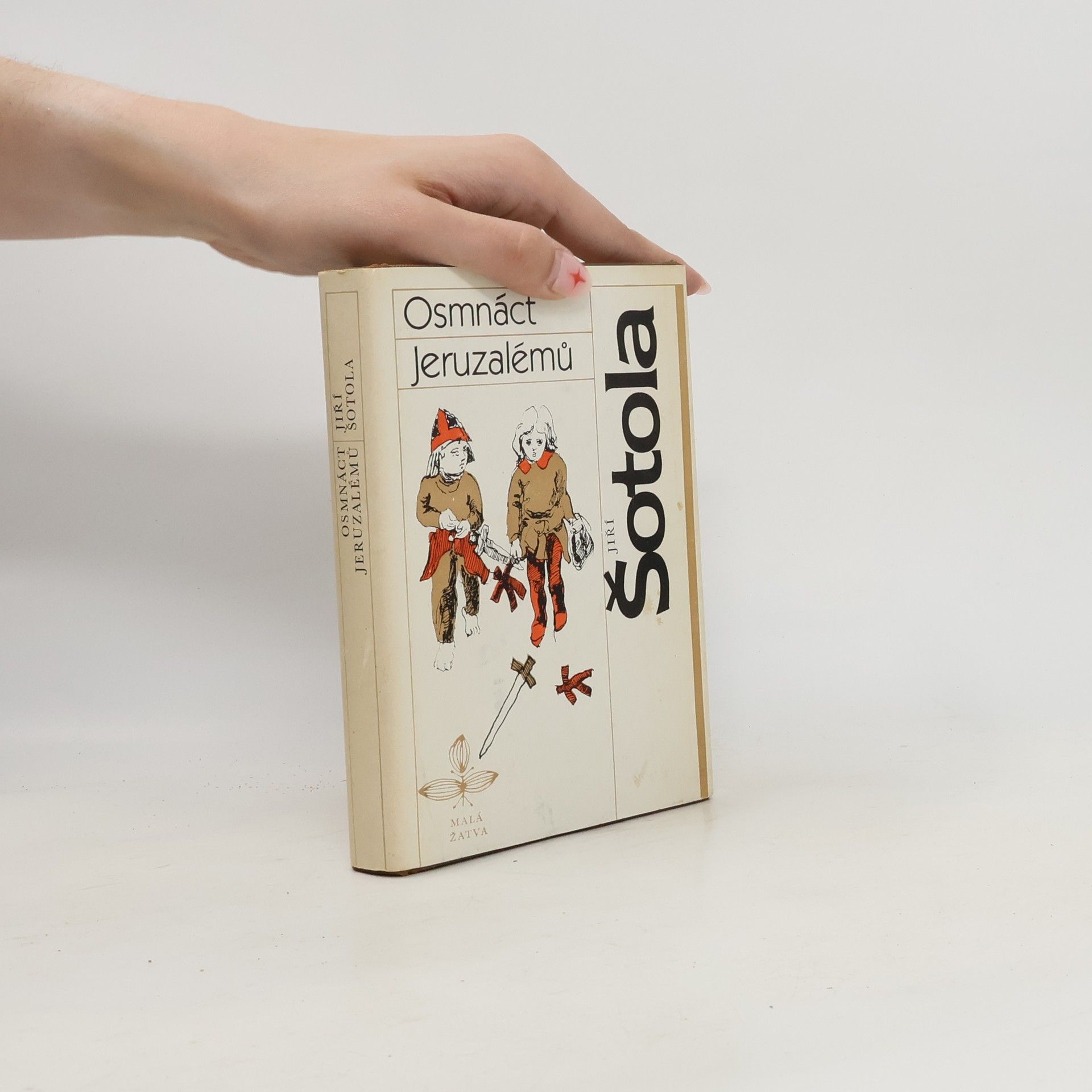 Jiří Šotola Osmnáct Jeruzalémů
