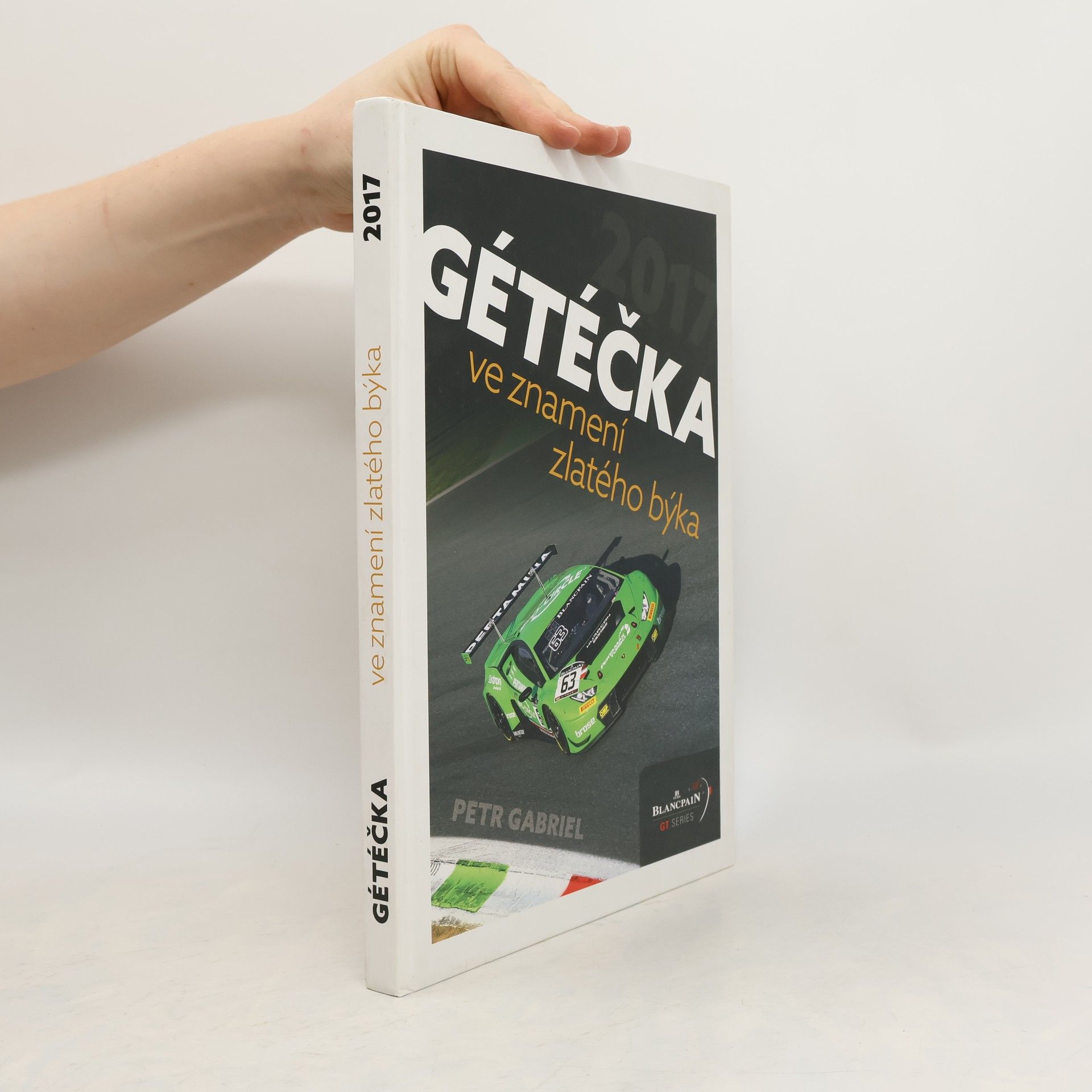 Petr Gabriel Gétéčka 2017 - ve znamení zlatého býka