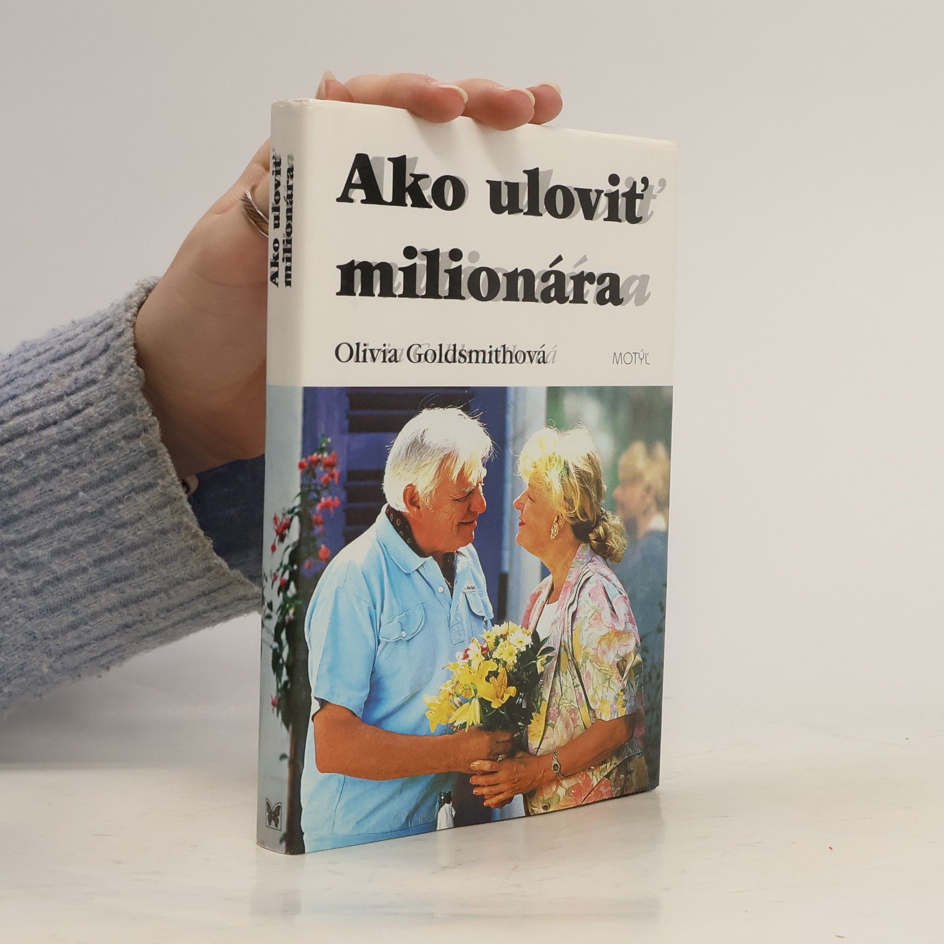 Olivia Goldsmith Ako uloviť milionára