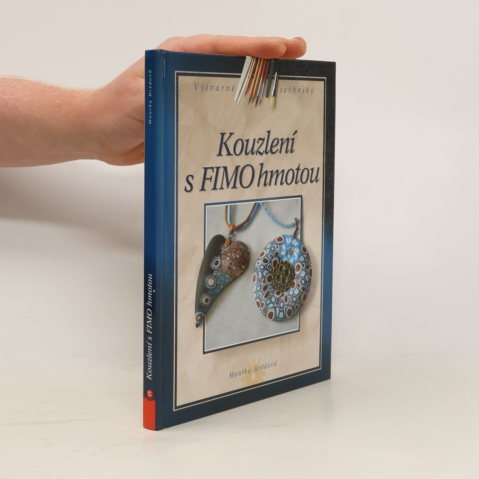 Monika Brýdová Kouzlení s FIMO hmotou