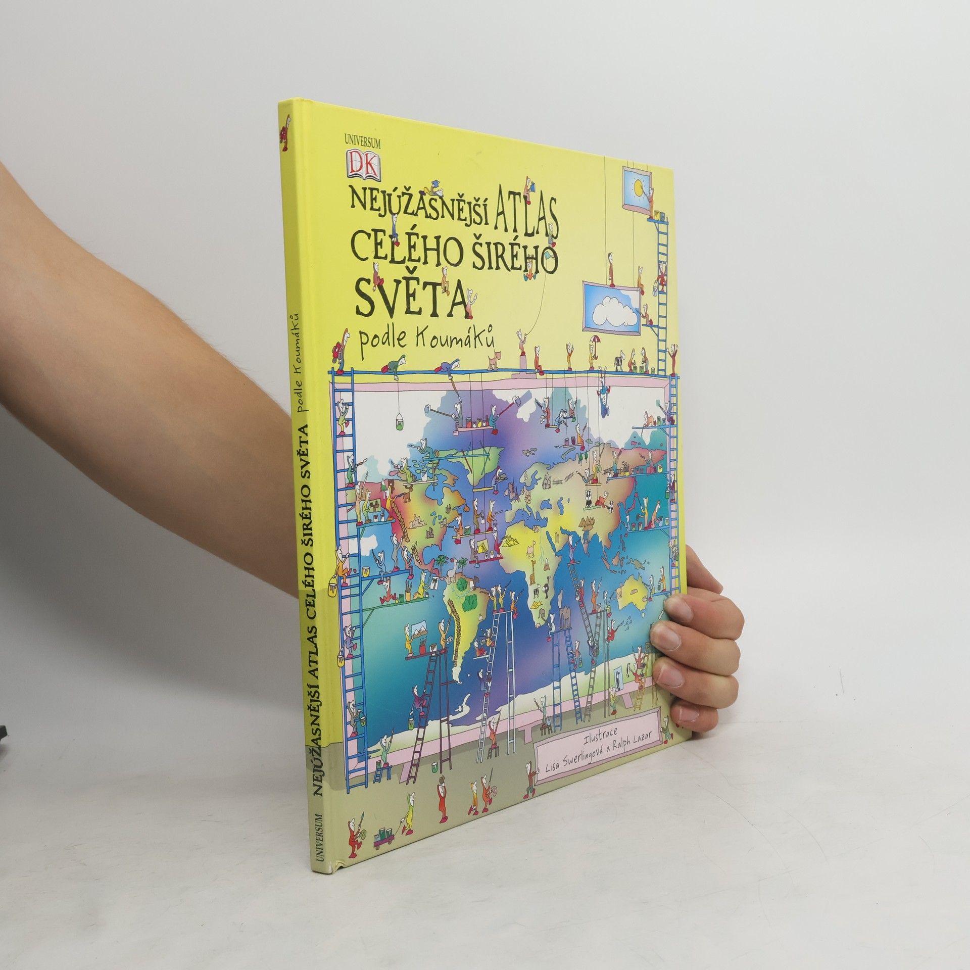 Lisa Swerling Nejúžasnější atlas celého širého světa podle Koumáků