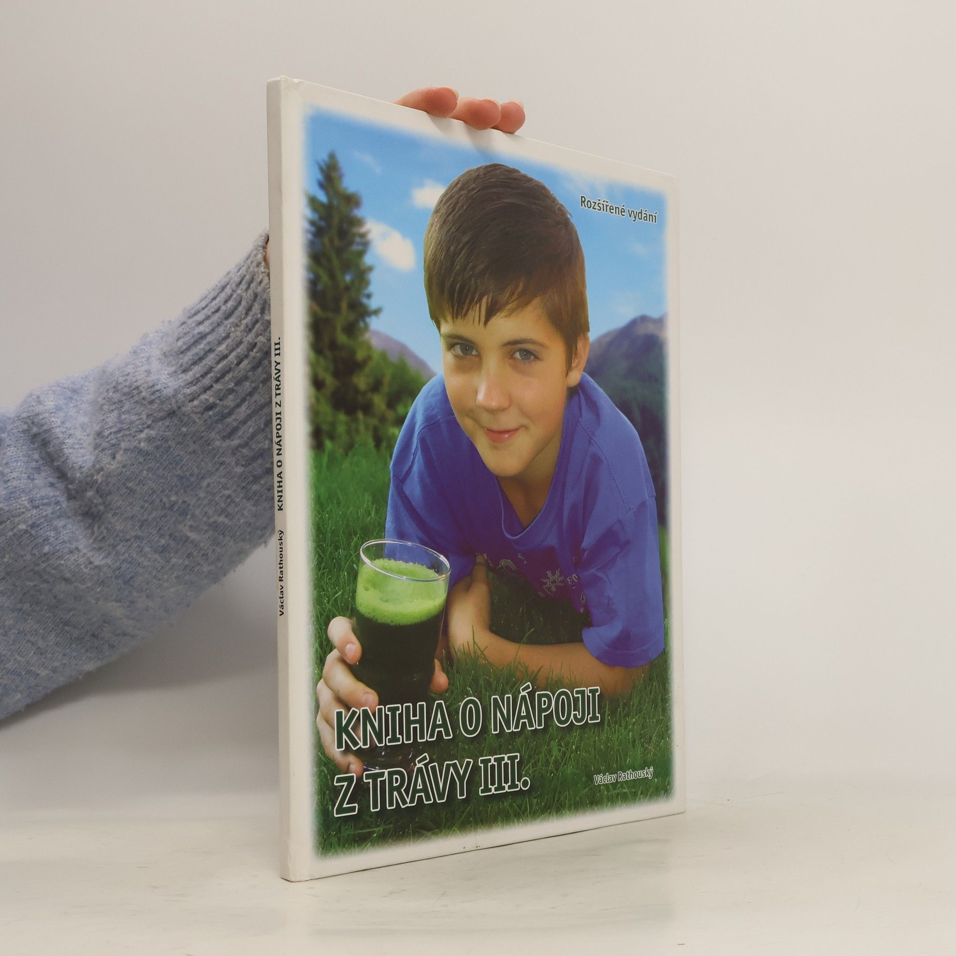 Václav Rathouský Kniha o nápoji z trávy III.