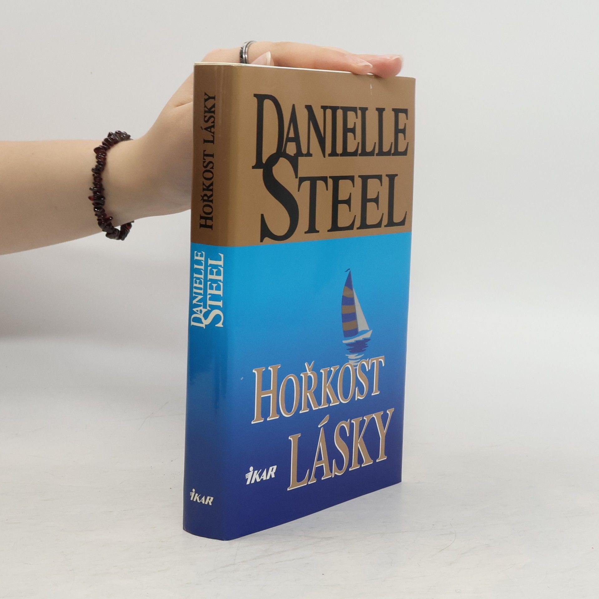 Danielle Steel Hořkost lásky