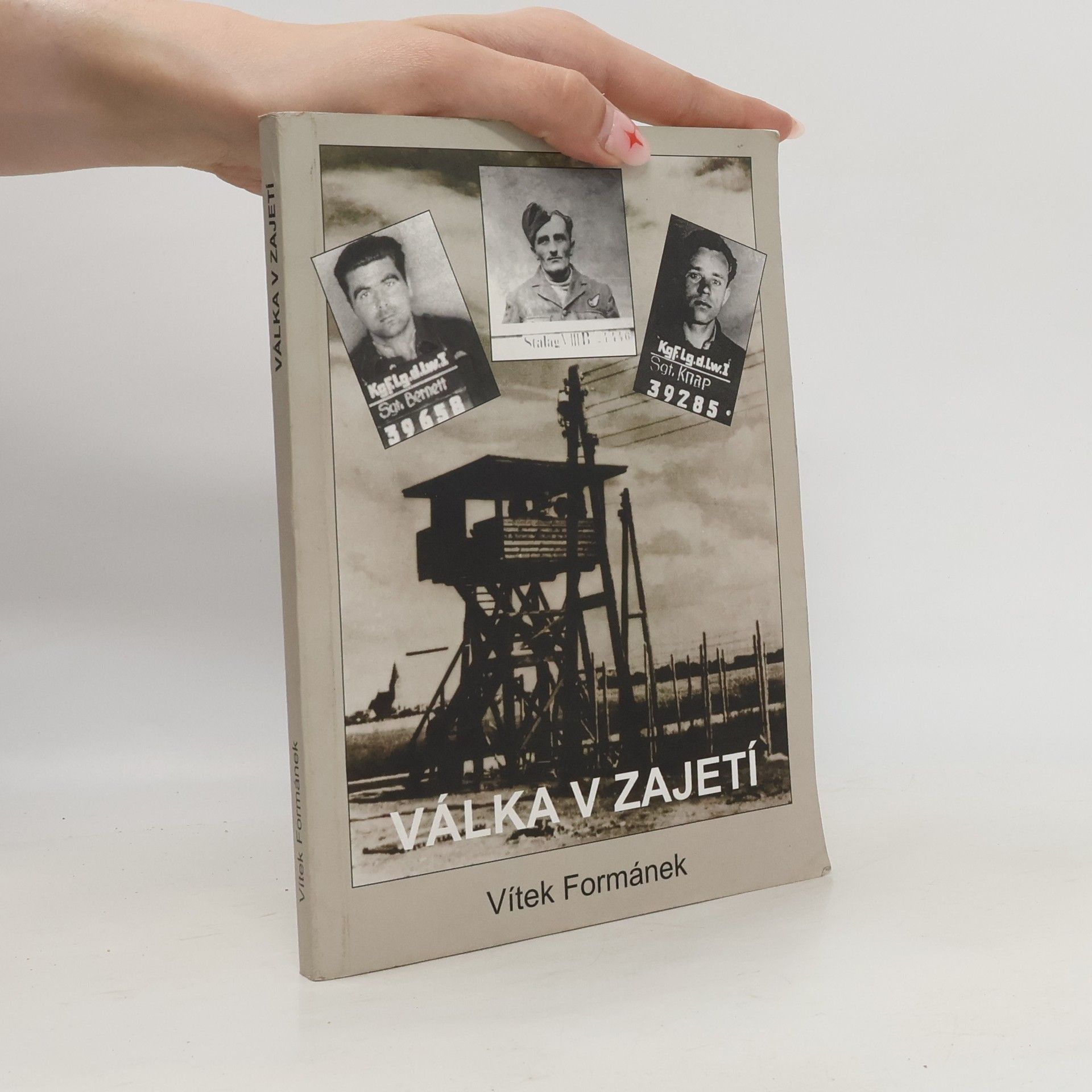 Vítek Formánek Válka v zajetí