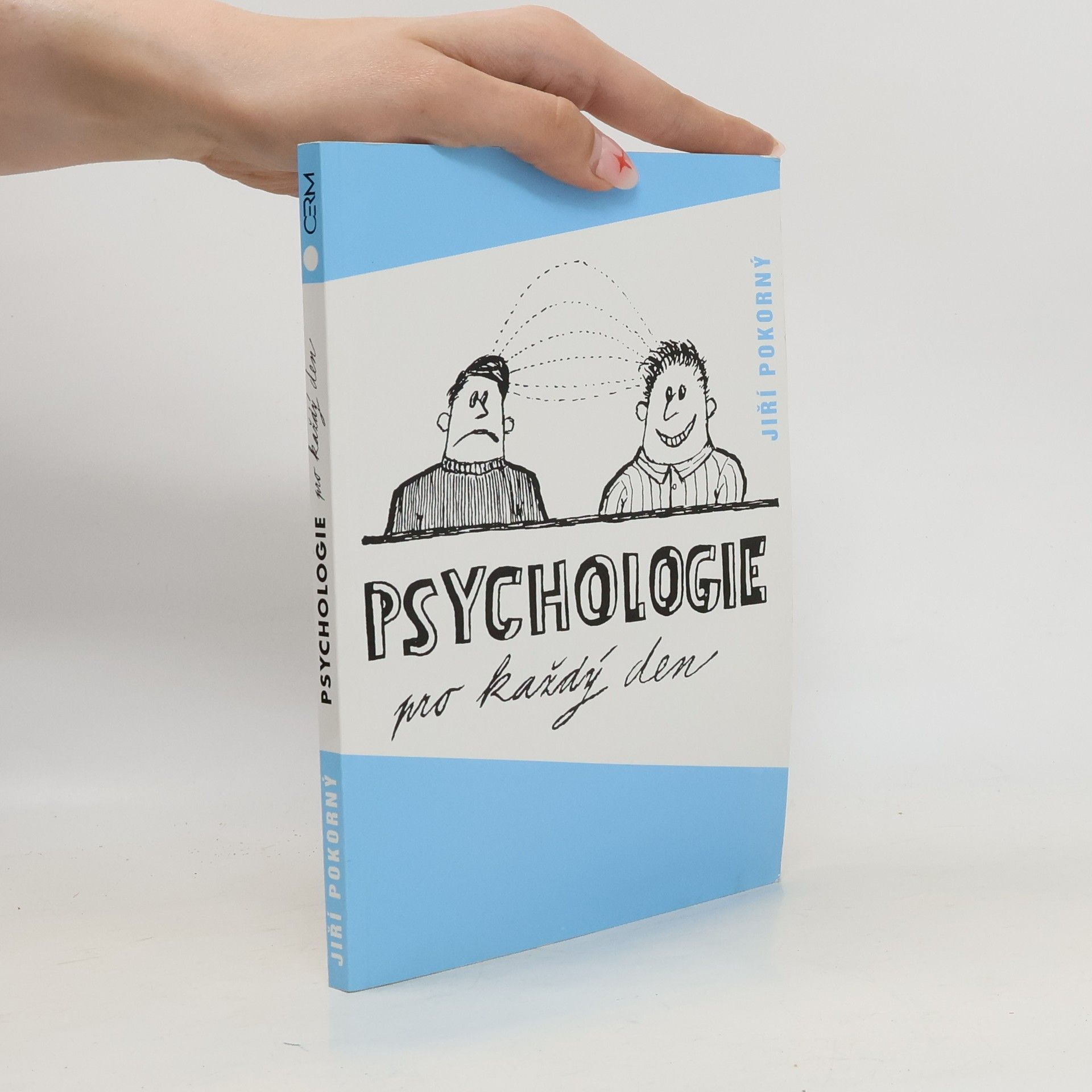 Jiří Pokorný Psychologie pro každý den