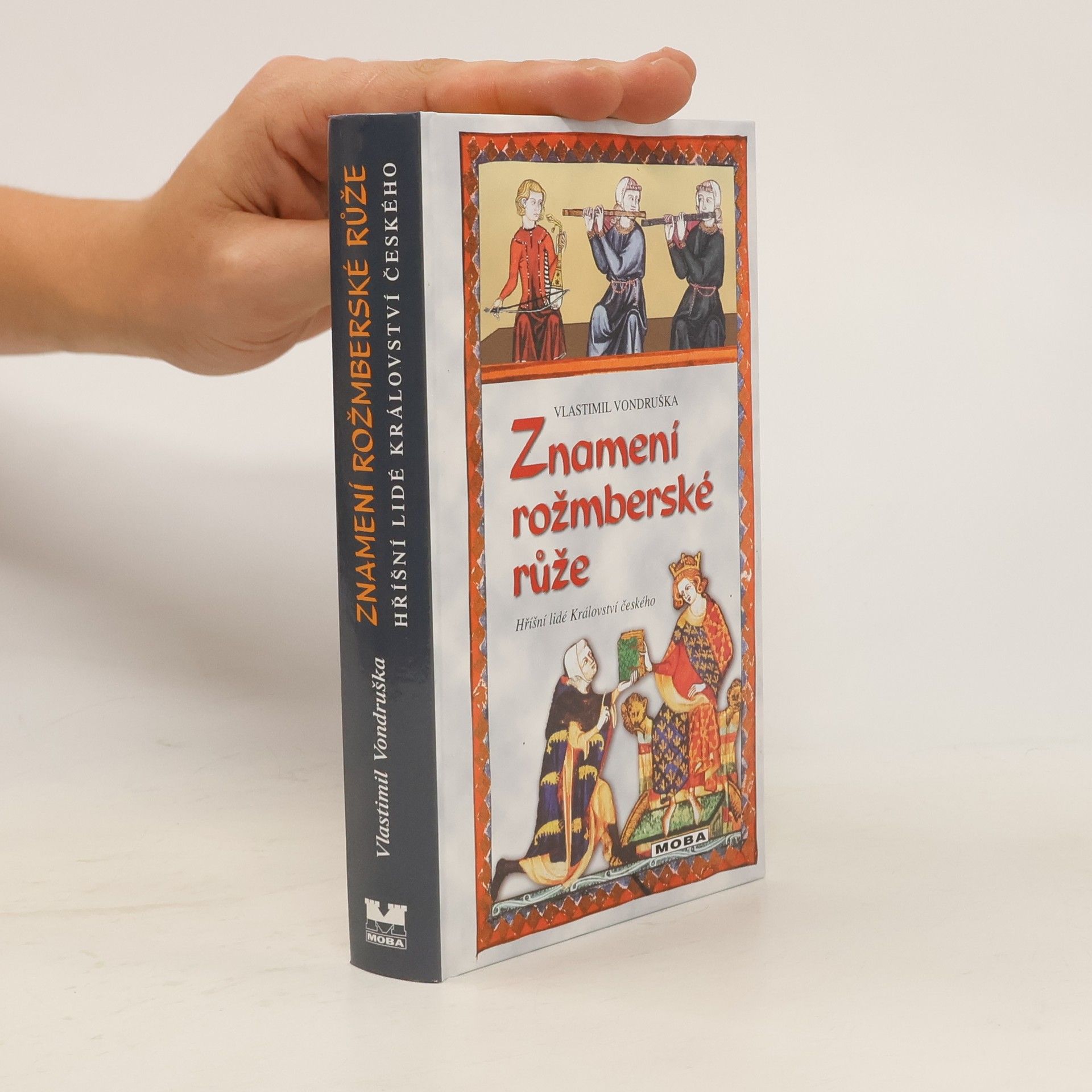 Vlastimil Vondruška Znamení rožmberské růže