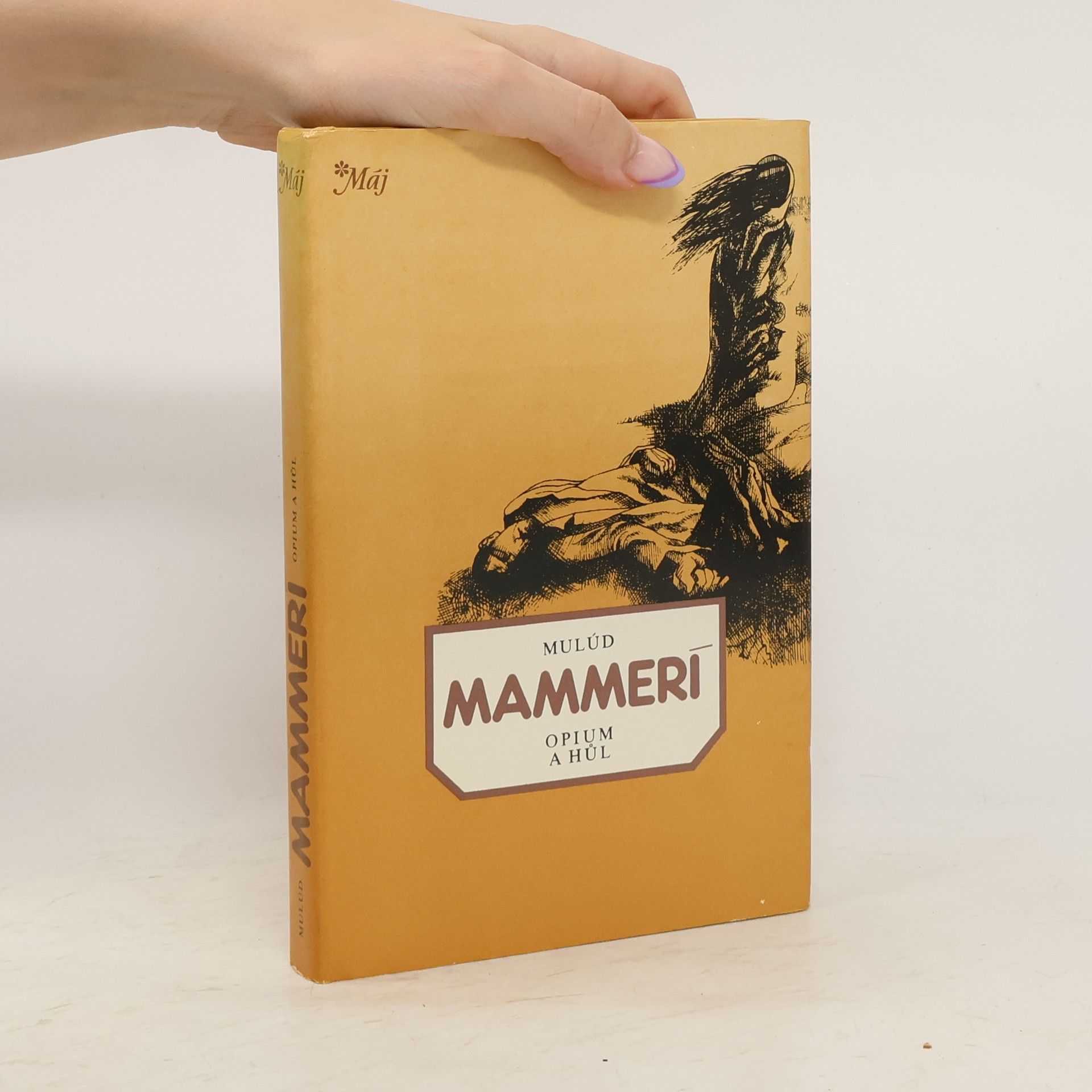 Malúd Mammerí Opium a hůl