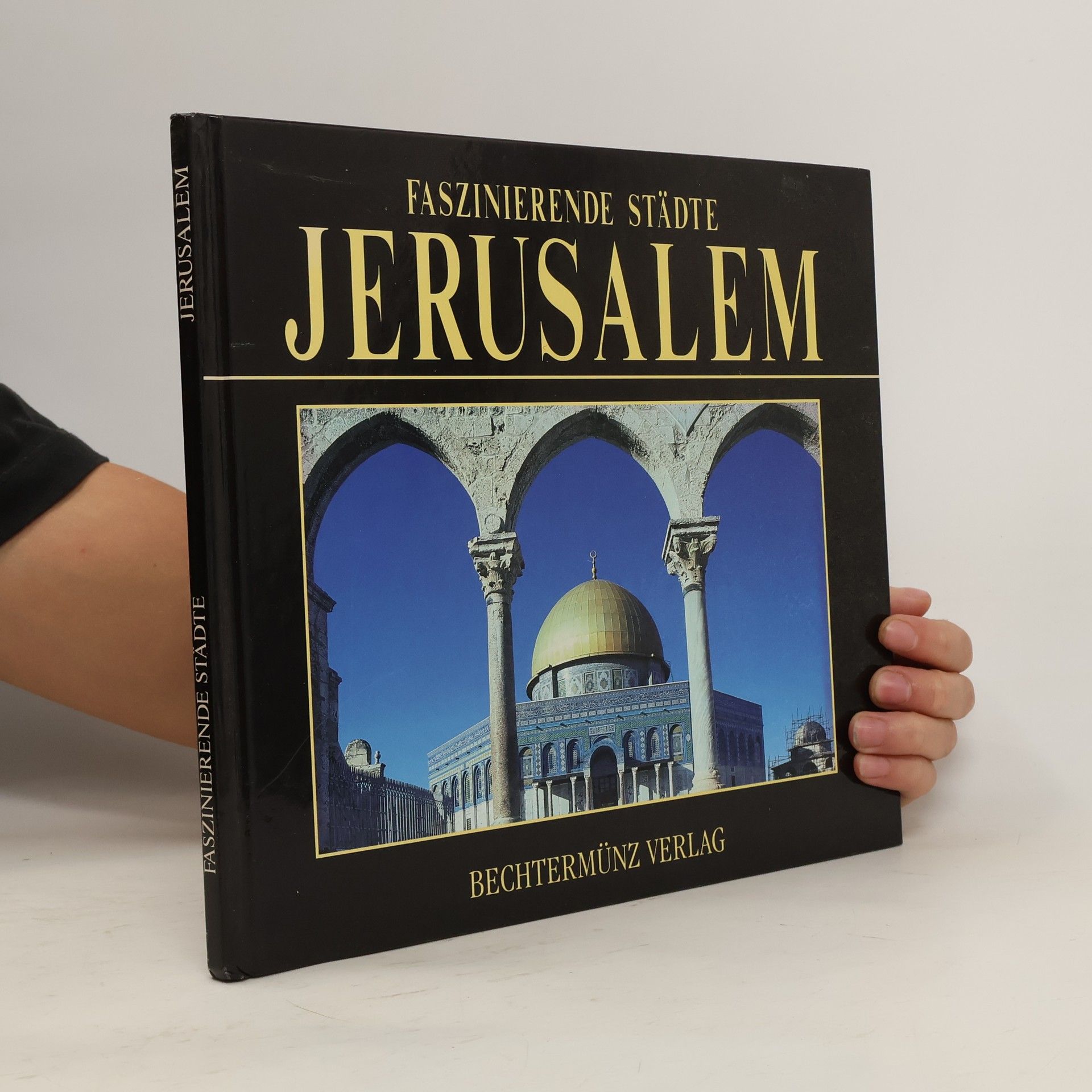 Autorenkollektiv Faszinierende Städte. Jerusalem. Sonderausgabe.