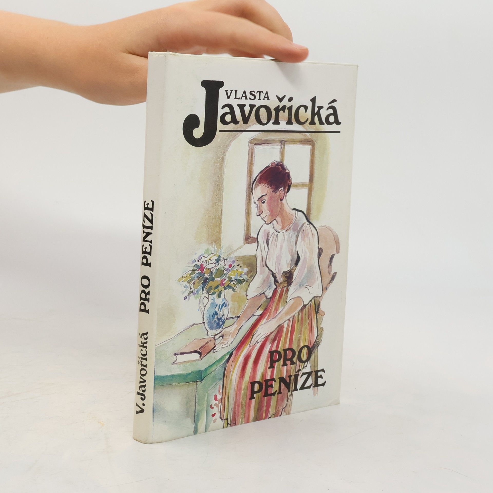 Vlasta Javořická Pro peníze