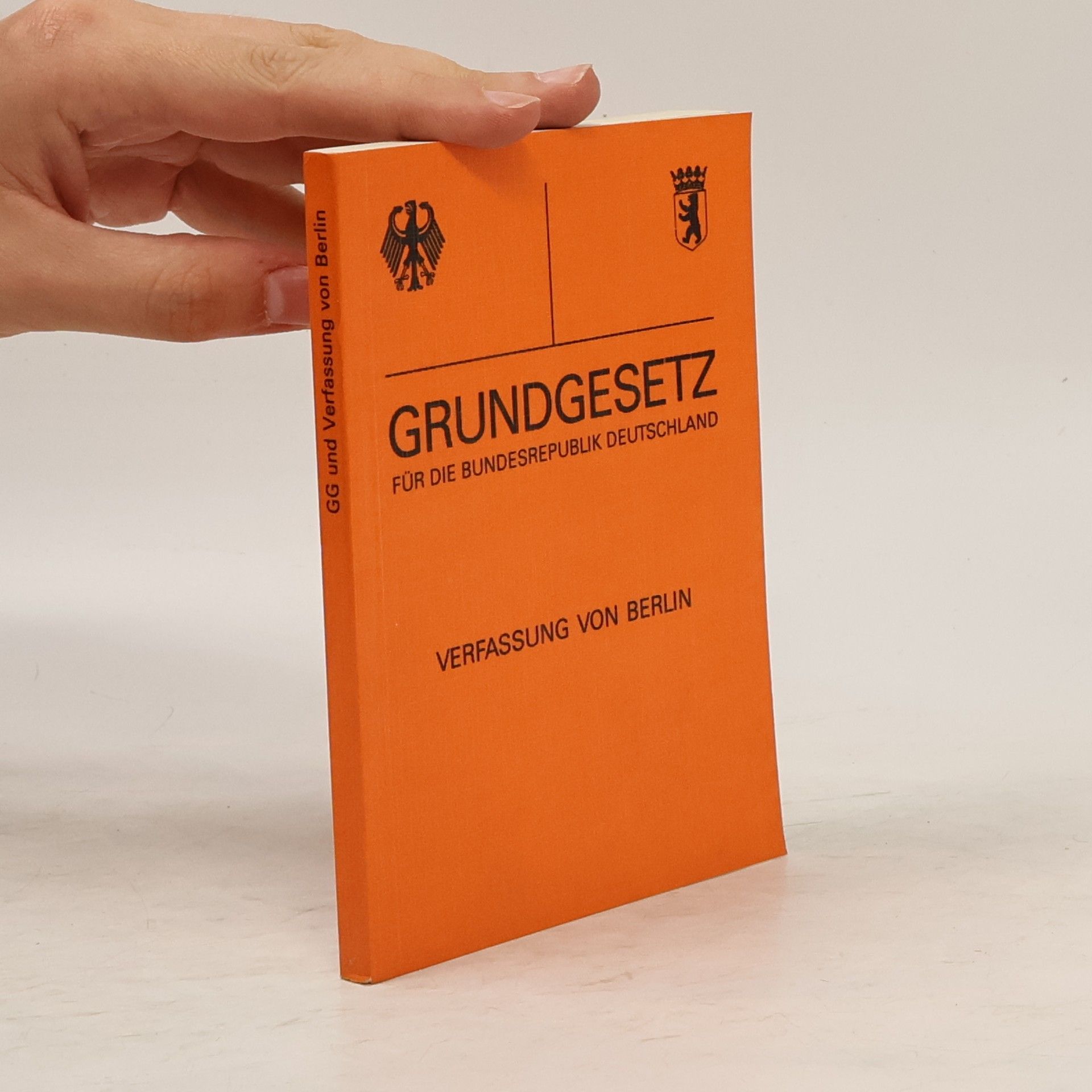 Collectif d'auteurs Die Verfassung von Berlin und das Grundgesetz für die Bundesrepublik Deutschland