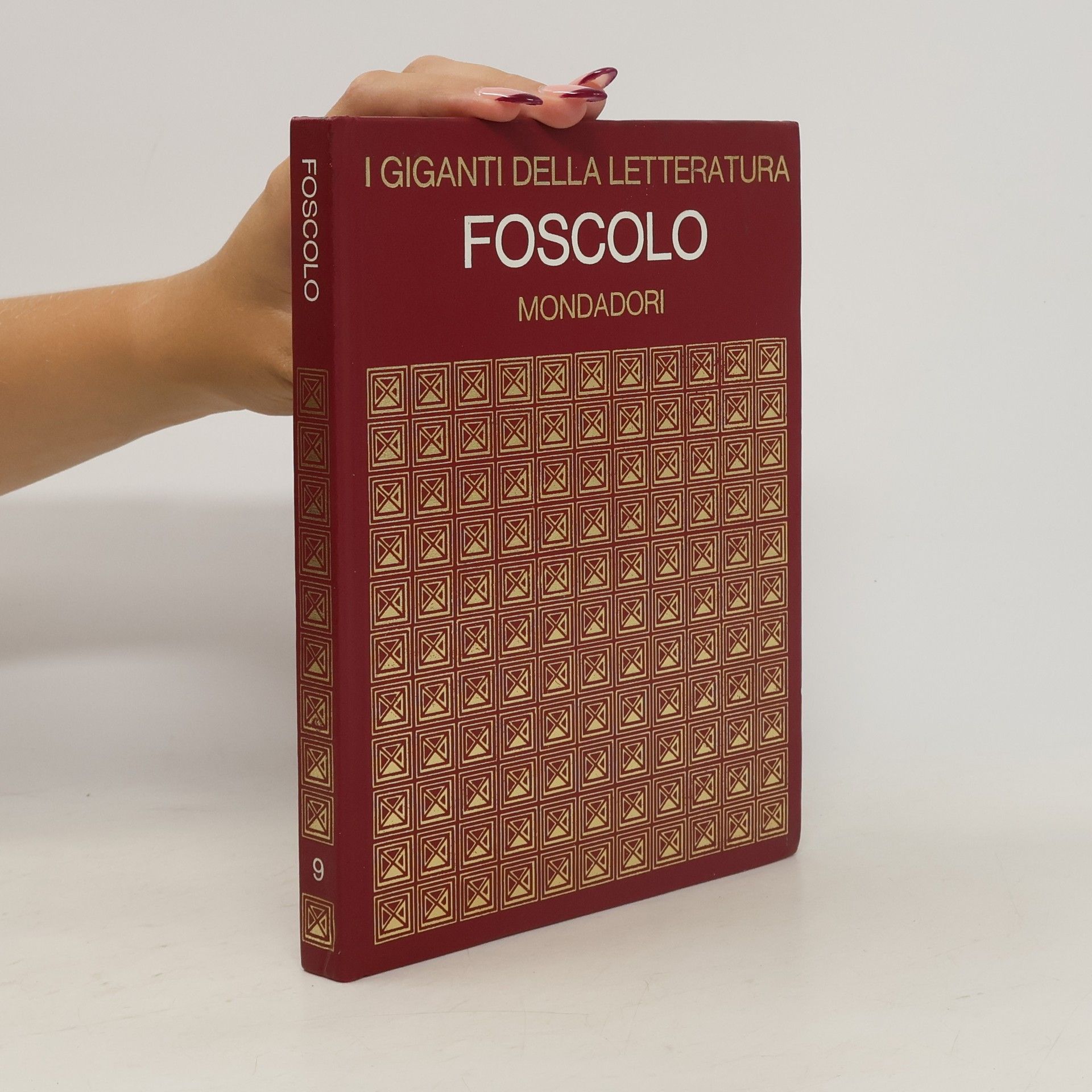AA.VV. I giganti della letteratura. Foscolo Mondadori