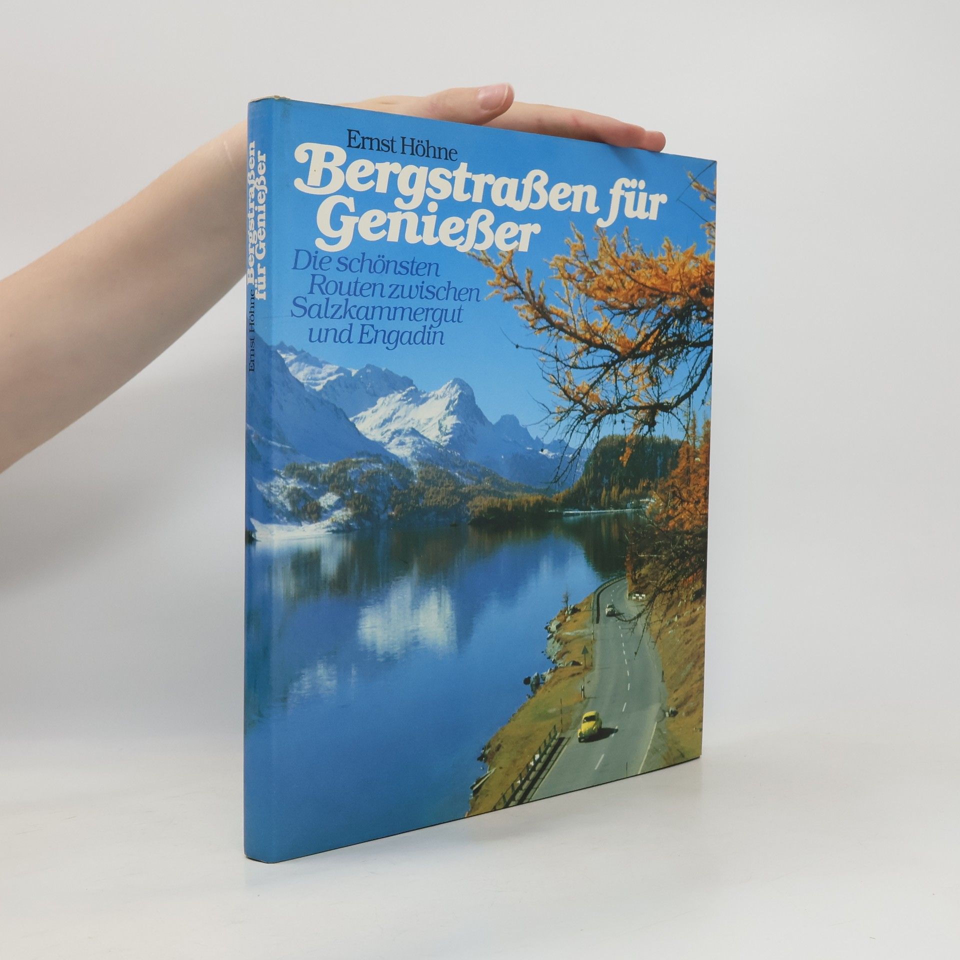 Bergstraßen für Genießer