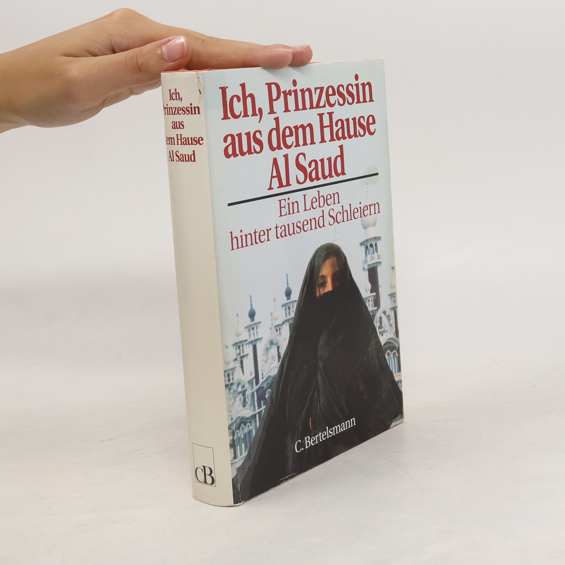 Jean Sasson Ich, Prinzessin aus dem Hause Al-Saud