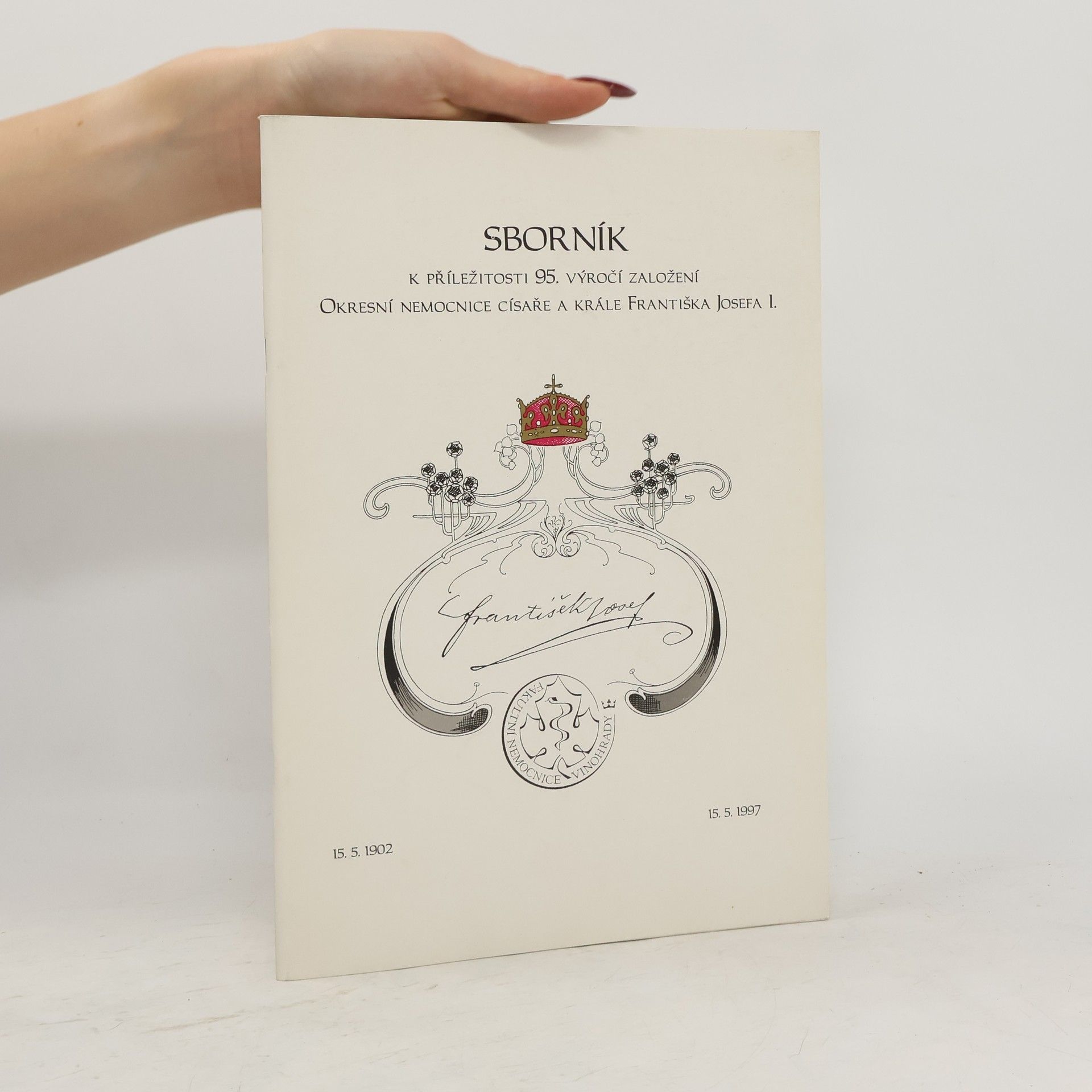 Auteurscollectief Sborník k příležitosti 95. výročí založení okresní nemocnice císaře a krále Františka Josefa I.