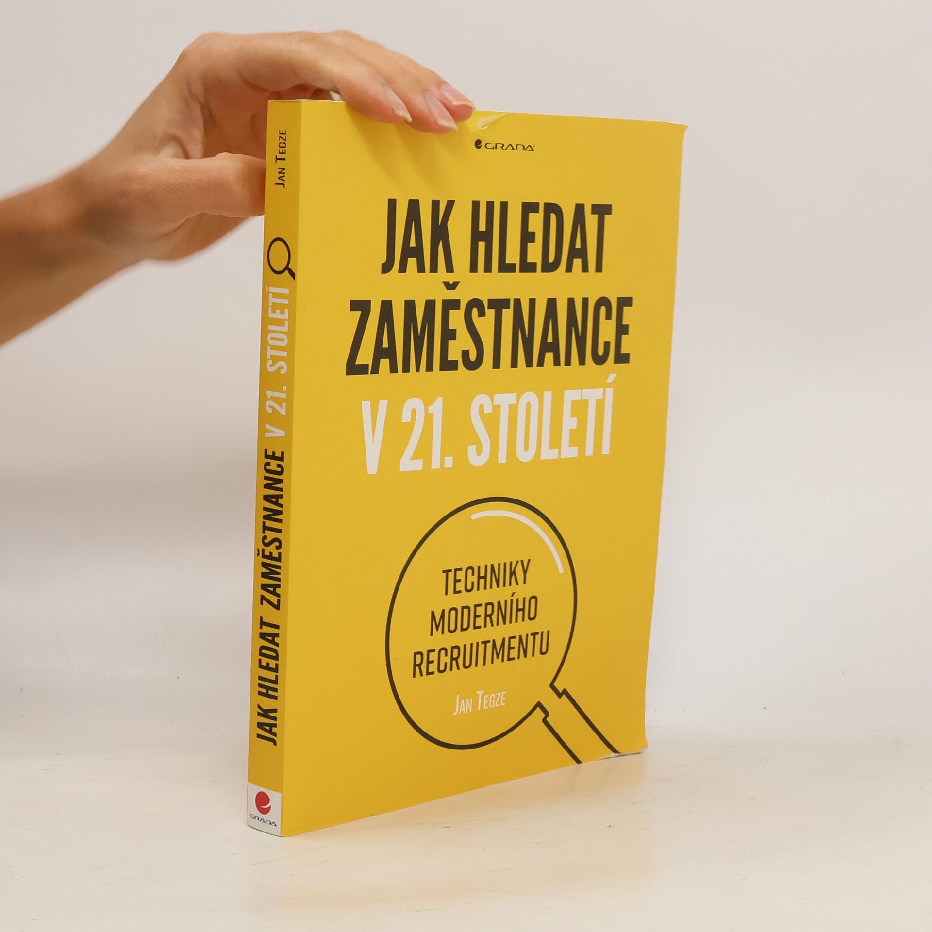 Jan Tegze Jak hledat zaměstnance v 21. století