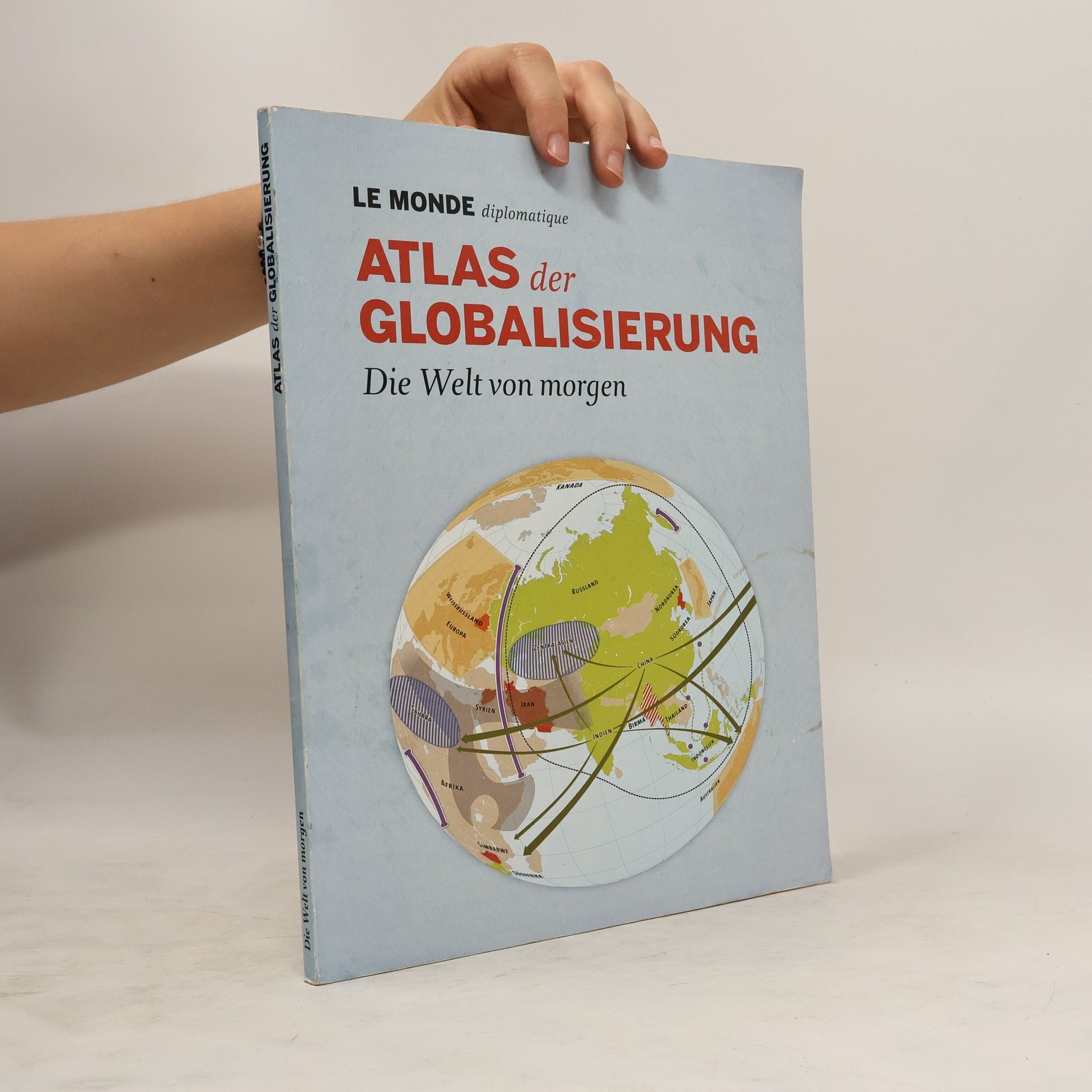 Collectif d'auteurs Atlas der Globalisierung